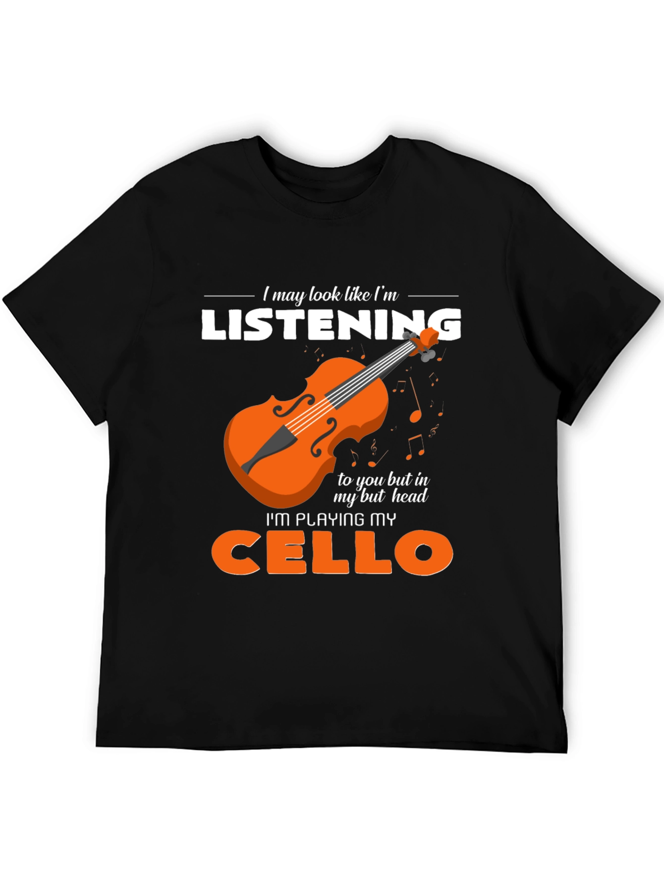 Cello Player T-Shirt - Im Playing My Cello