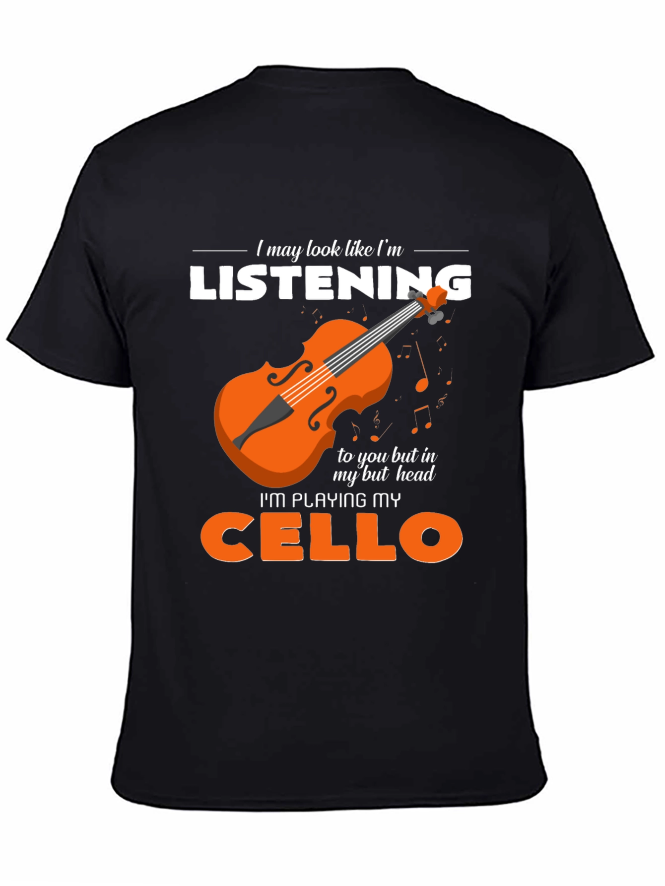 Cello Player T-Shirt - Im Playing My Cello
