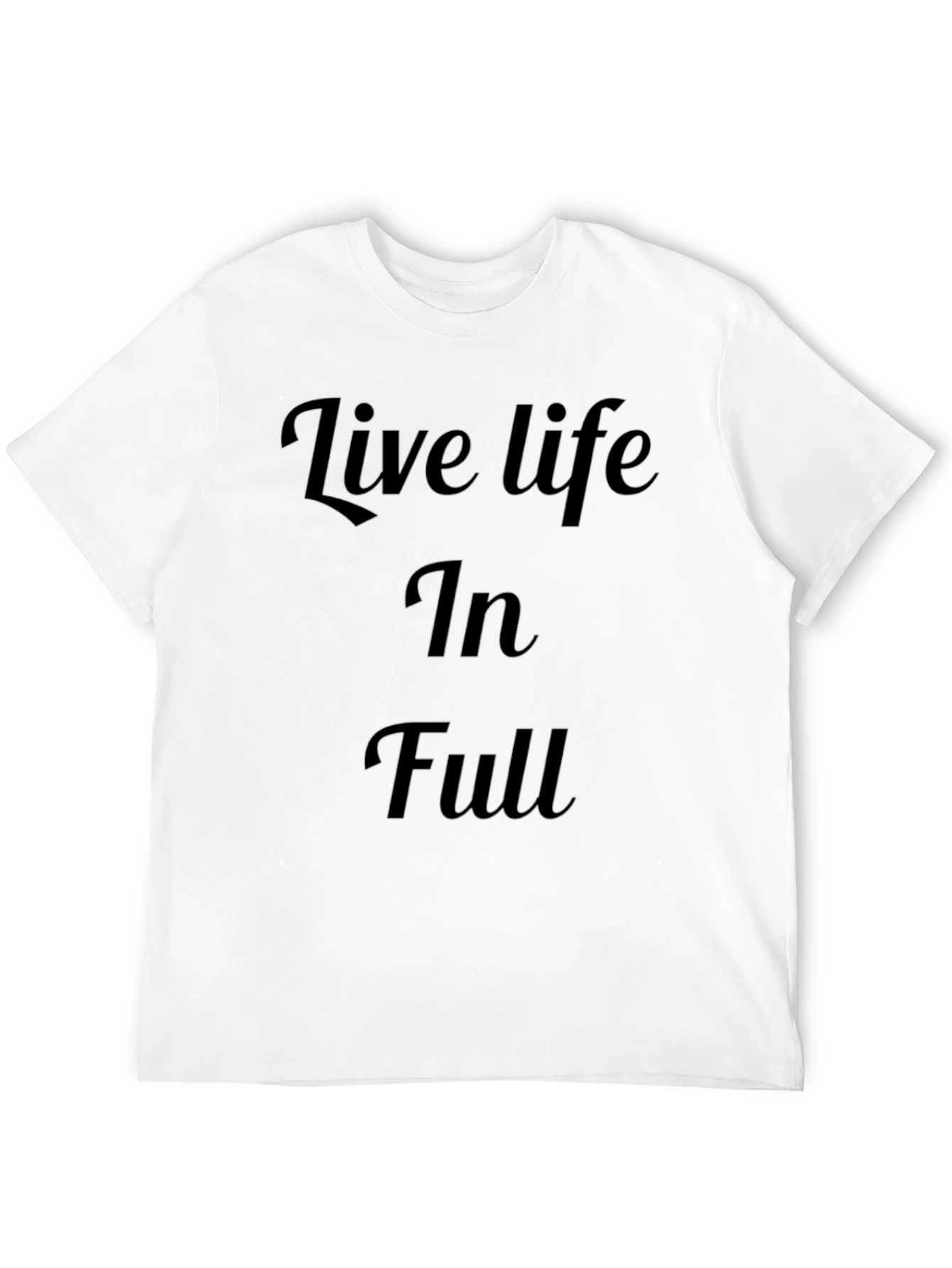 Live Life In Full Black T-Shirt