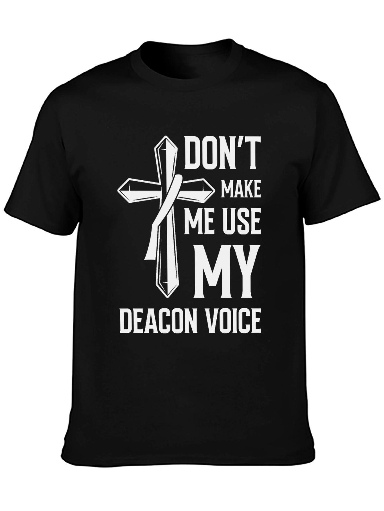 Deacon Voice T-Shirt - Funny Christian Tee
