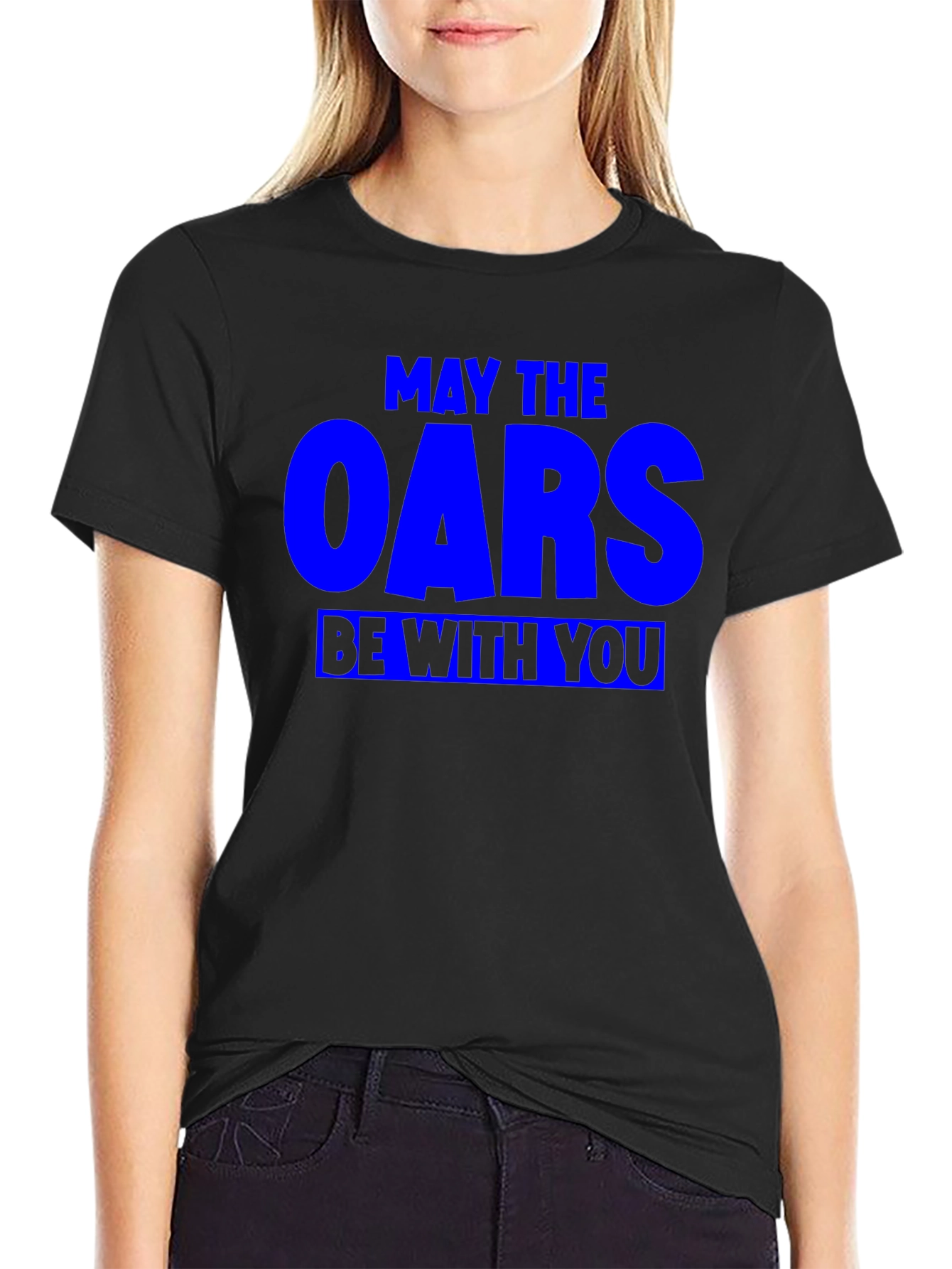 May The Oars Be With You Funny Rowing T-Shirt