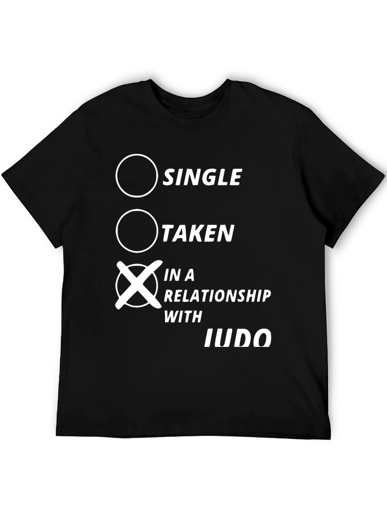In a Relationship with Judo T-Shirt