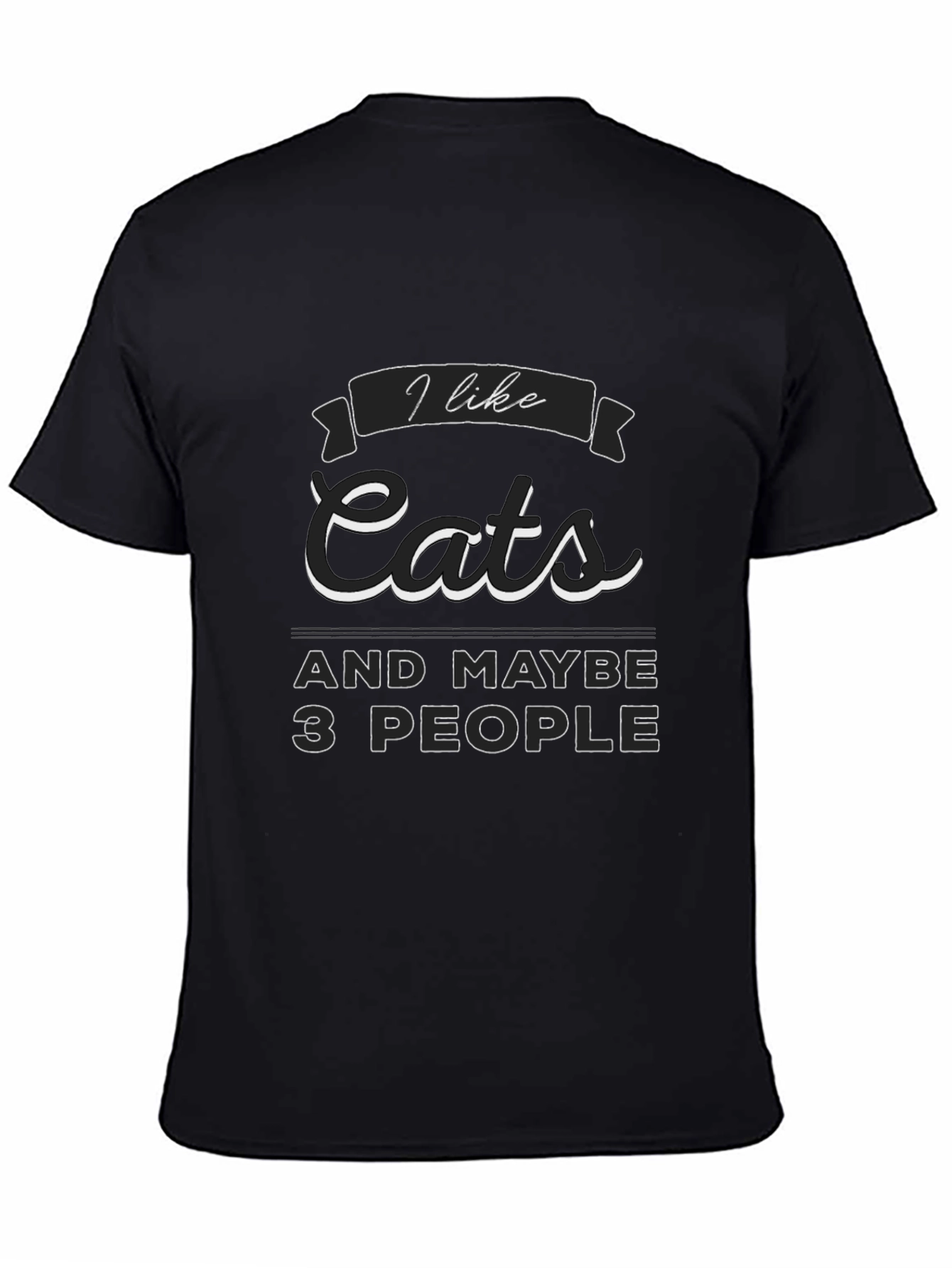 I Like Cats and Maybe 3 People Graphic T-Shirt