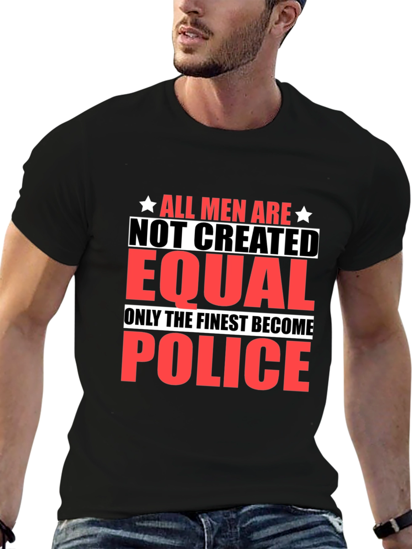 All Men Are Not Created Equal Police T-Shirt