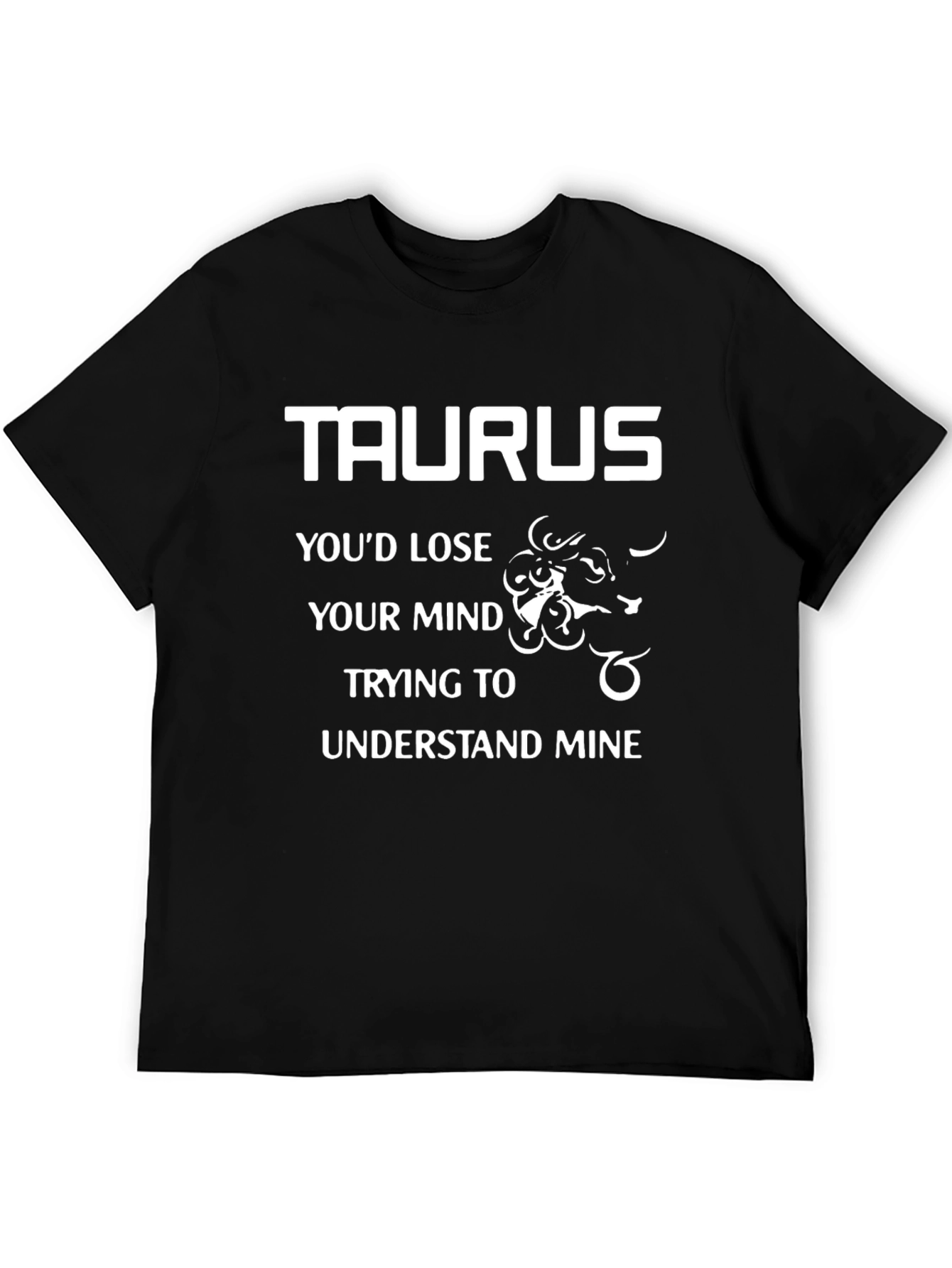Taurus Zodiac Graphic Tee - Lose Your Mind