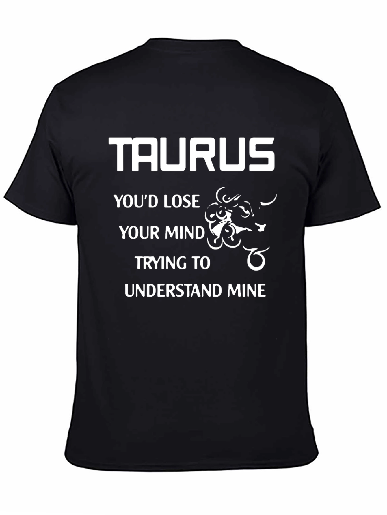 Taurus Zodiac Graphic Tee - Lose Your Mind