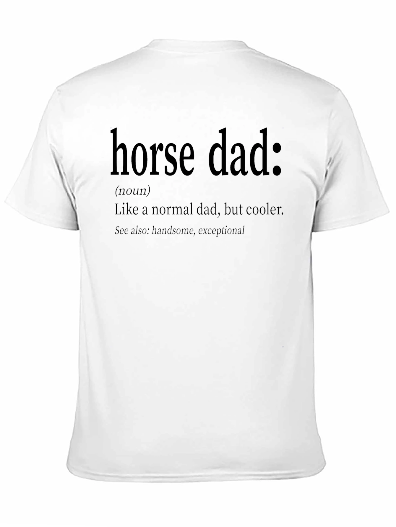 Horse Dad Definition T-Shirt