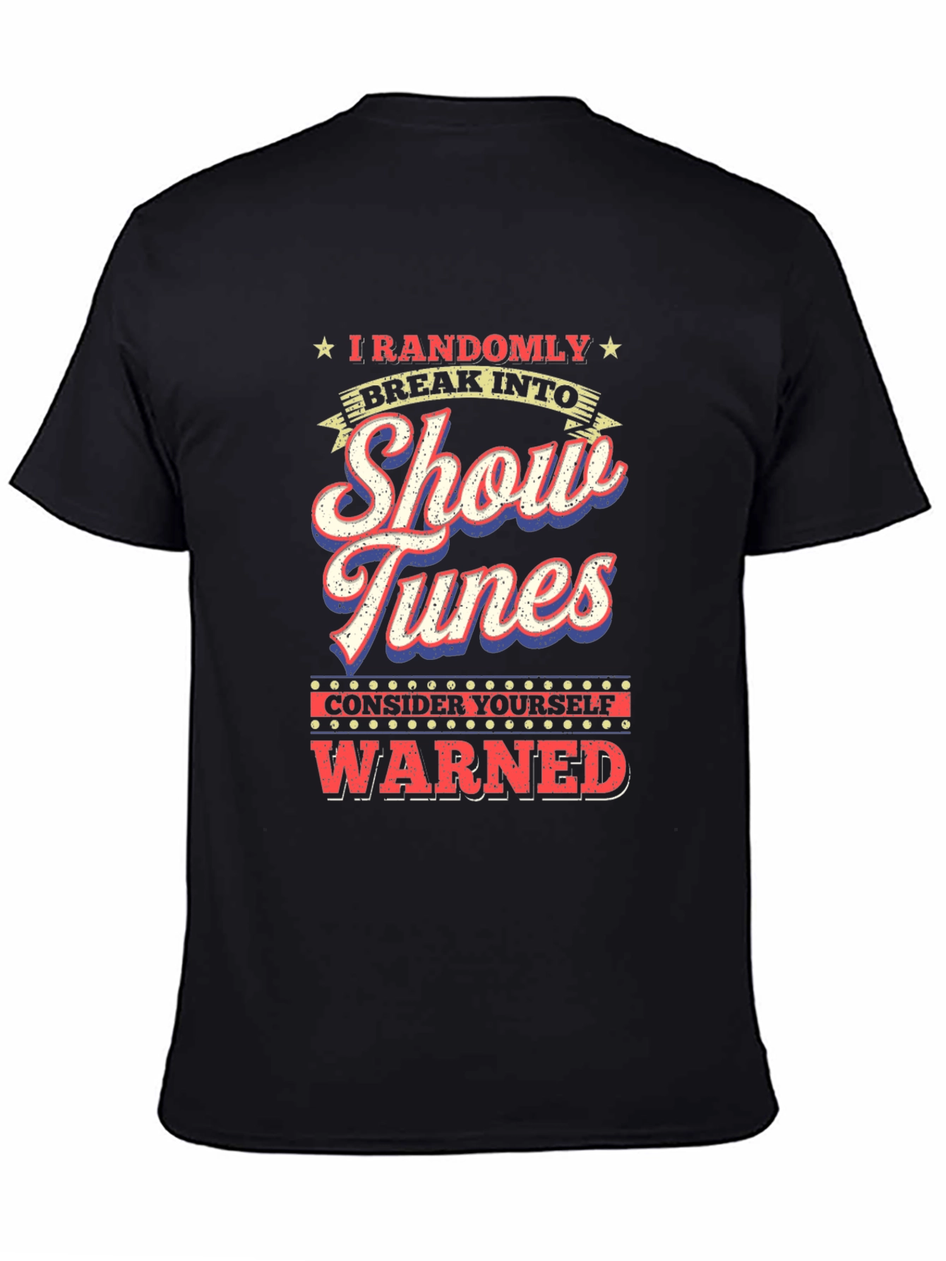 Show Tunes Warning Graphic Tee