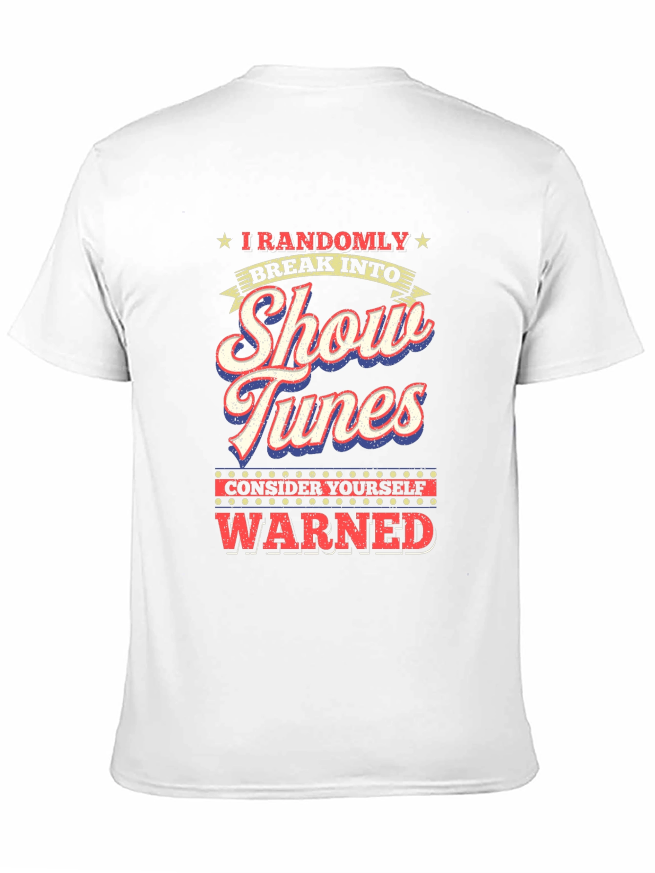 Show Tunes Warning Graphic Tee