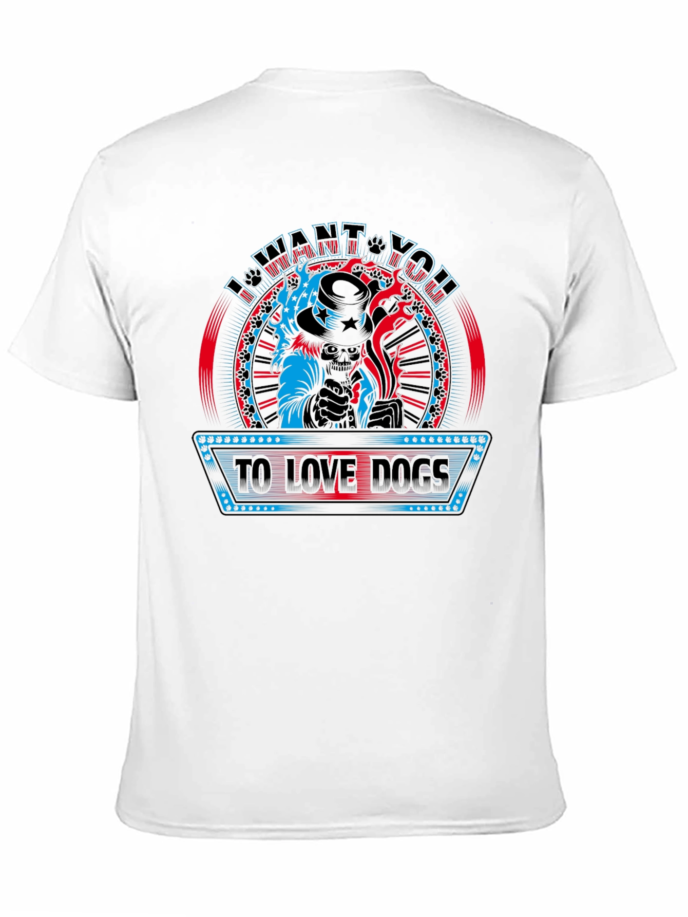 I Want YOU To Love Dogs T-Shirt