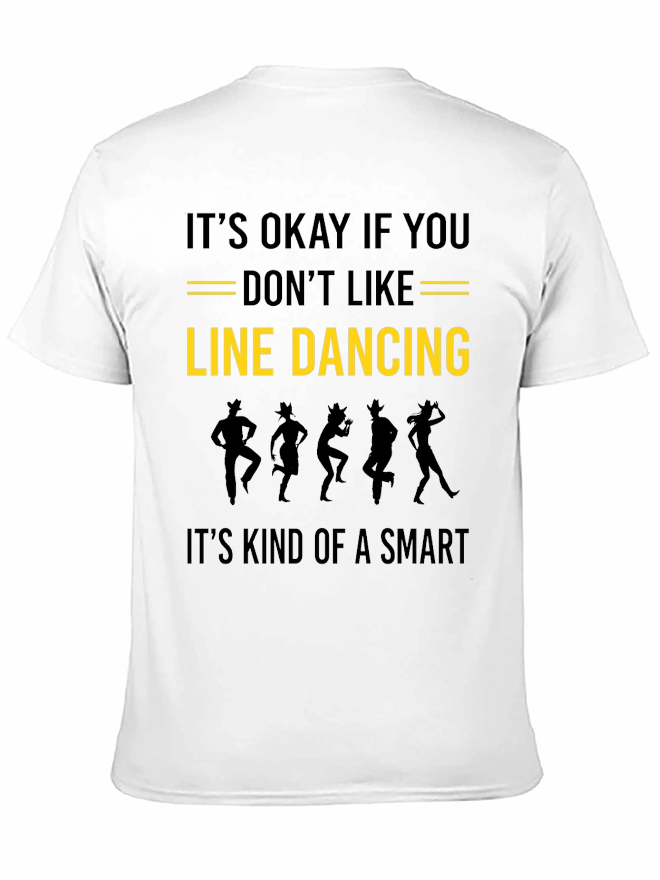 Line Dancing Smart Funny T-Shirt