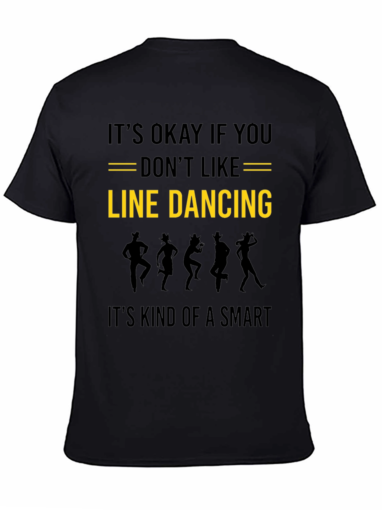 Line Dancing Smart Funny T-Shirt