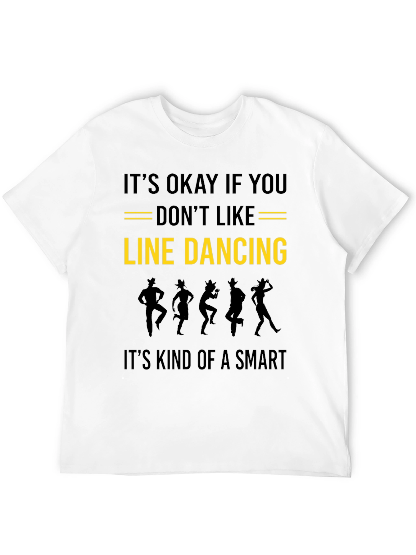 Line Dancing Smart Funny T-Shirt