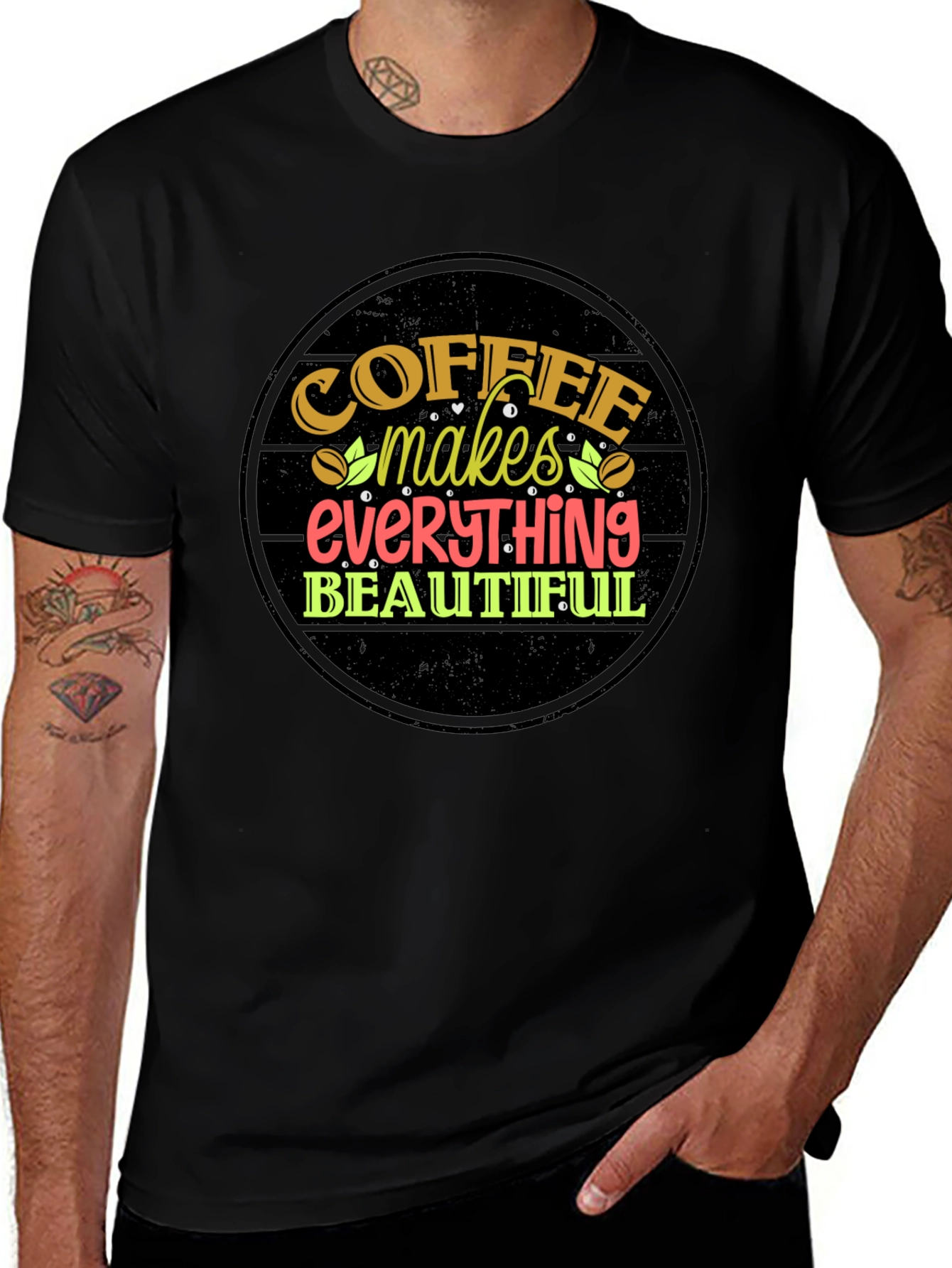 Coffee Makes Everything Beautiful T-Shirt