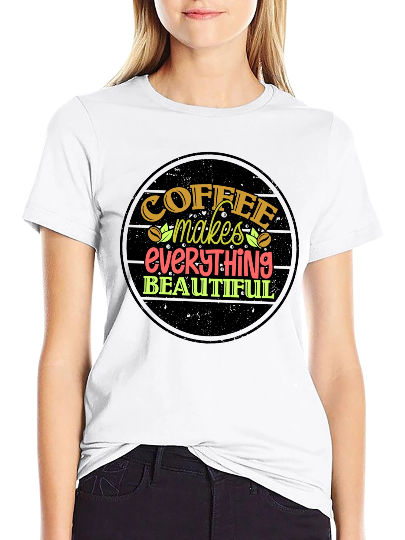 Coffee Makes Everything Beautiful T-Shirt
