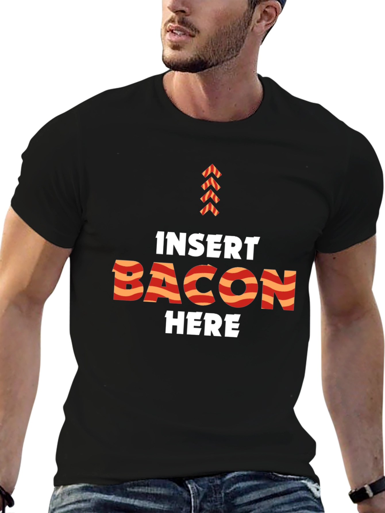 Insert Bacon Here Funny Graphic T-Shirt