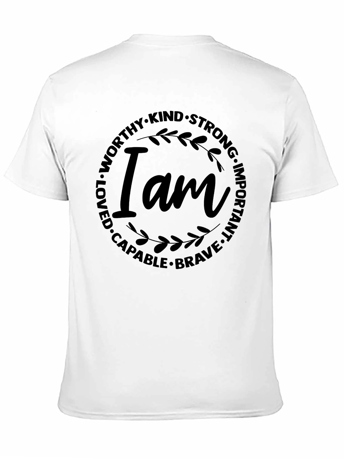 Inspirational I Am T-Shirt - Black