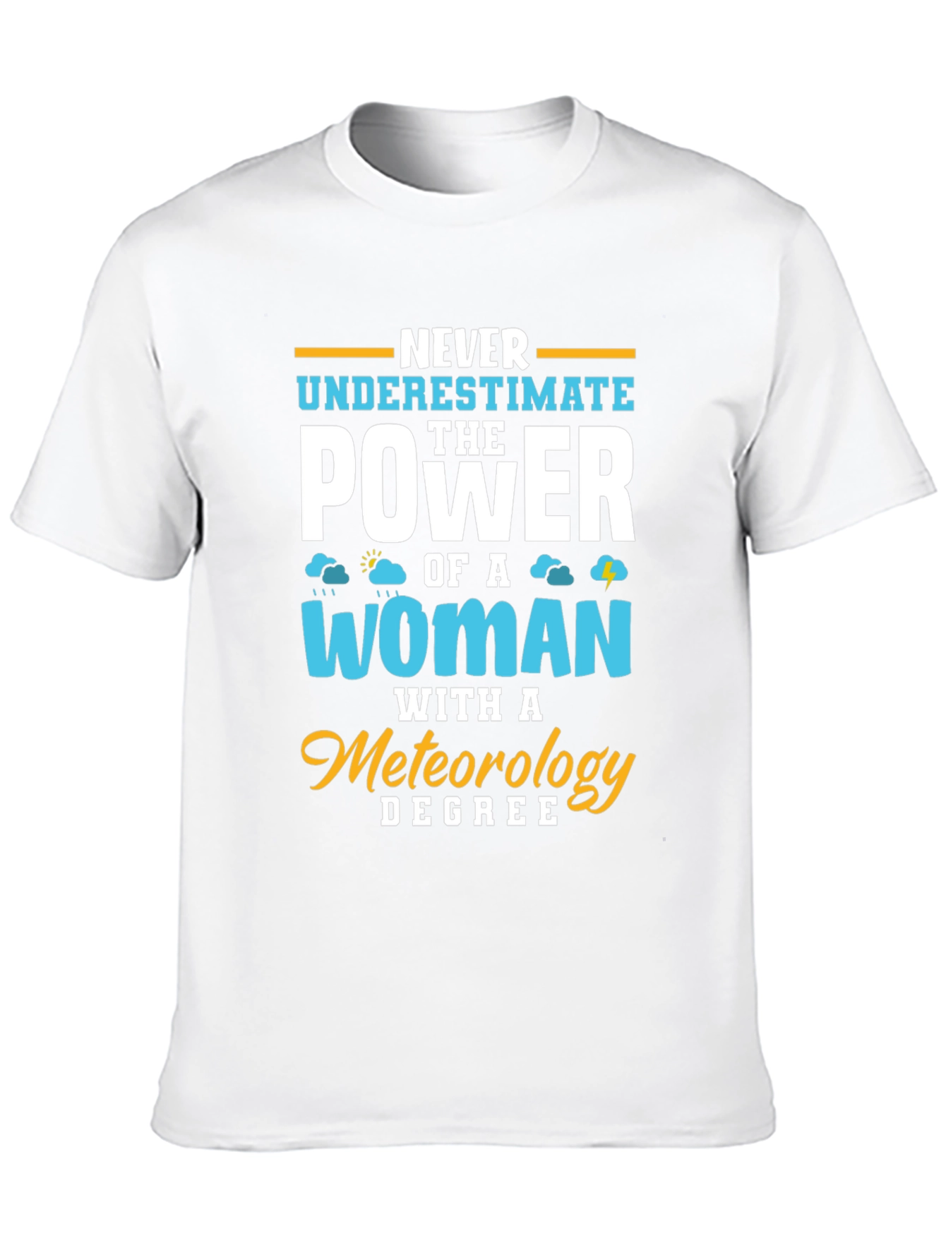 Meteorology Woman Power T-Shirt Funny Weather Gift