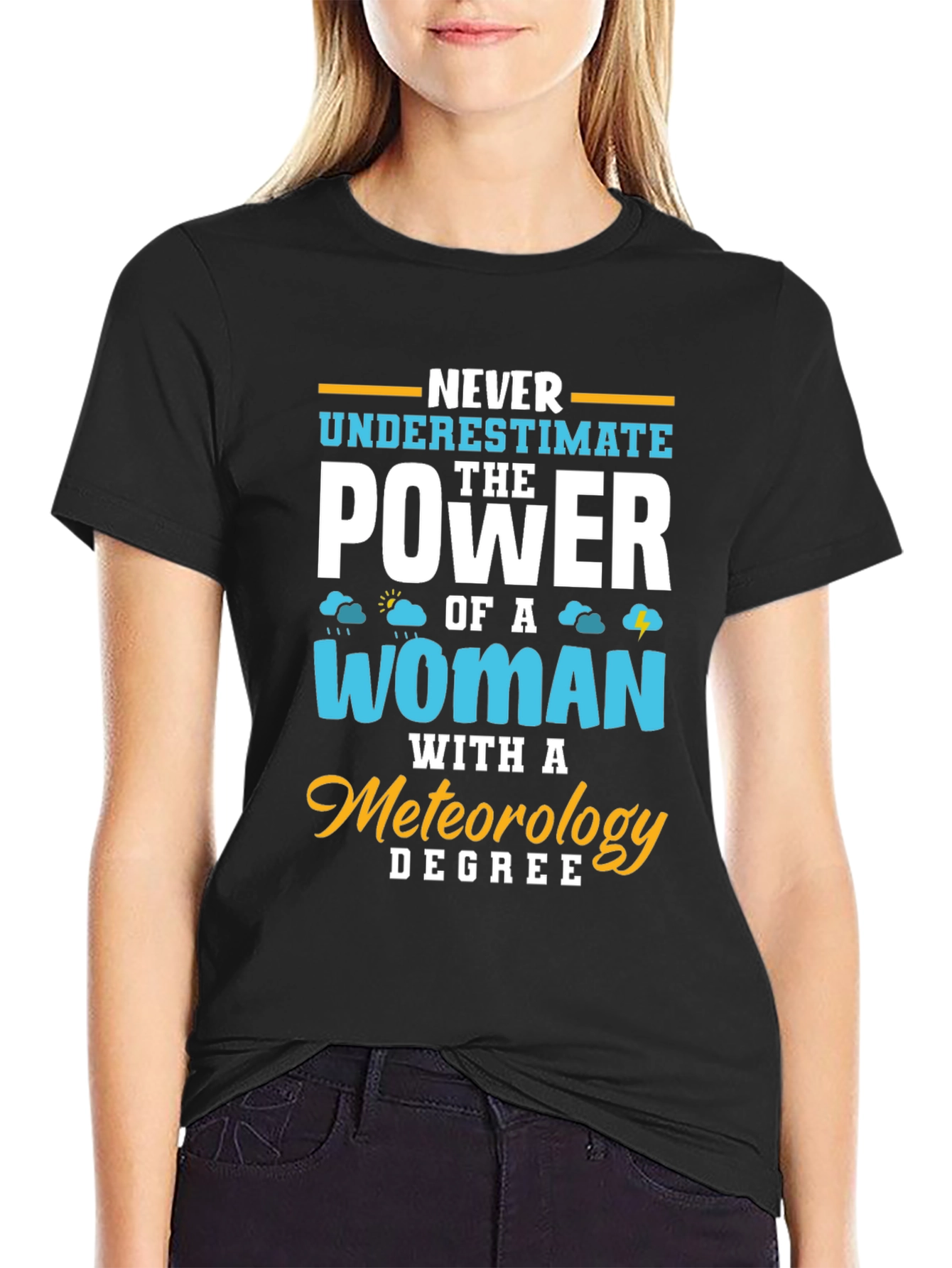 Meteorology Woman Power T-Shirt Funny Weather Gift