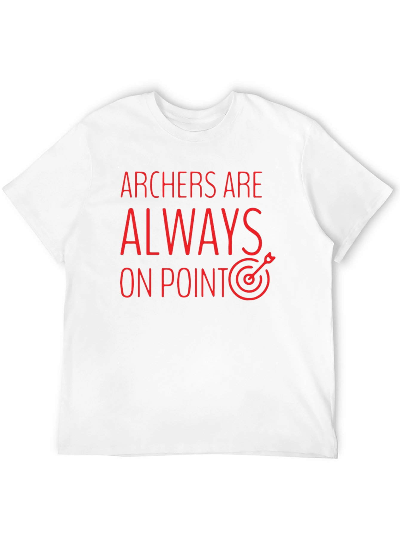 Archers Are Always On Point T-Shirt - Black