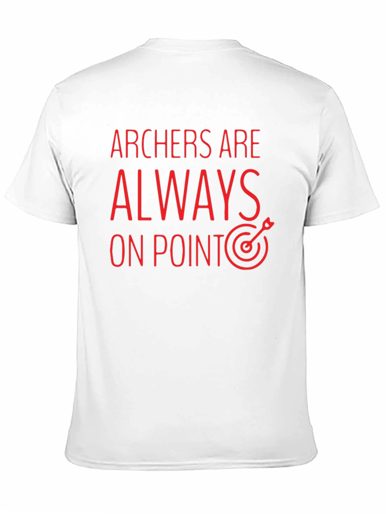 Archers Are Always On Point T-Shirt - Black