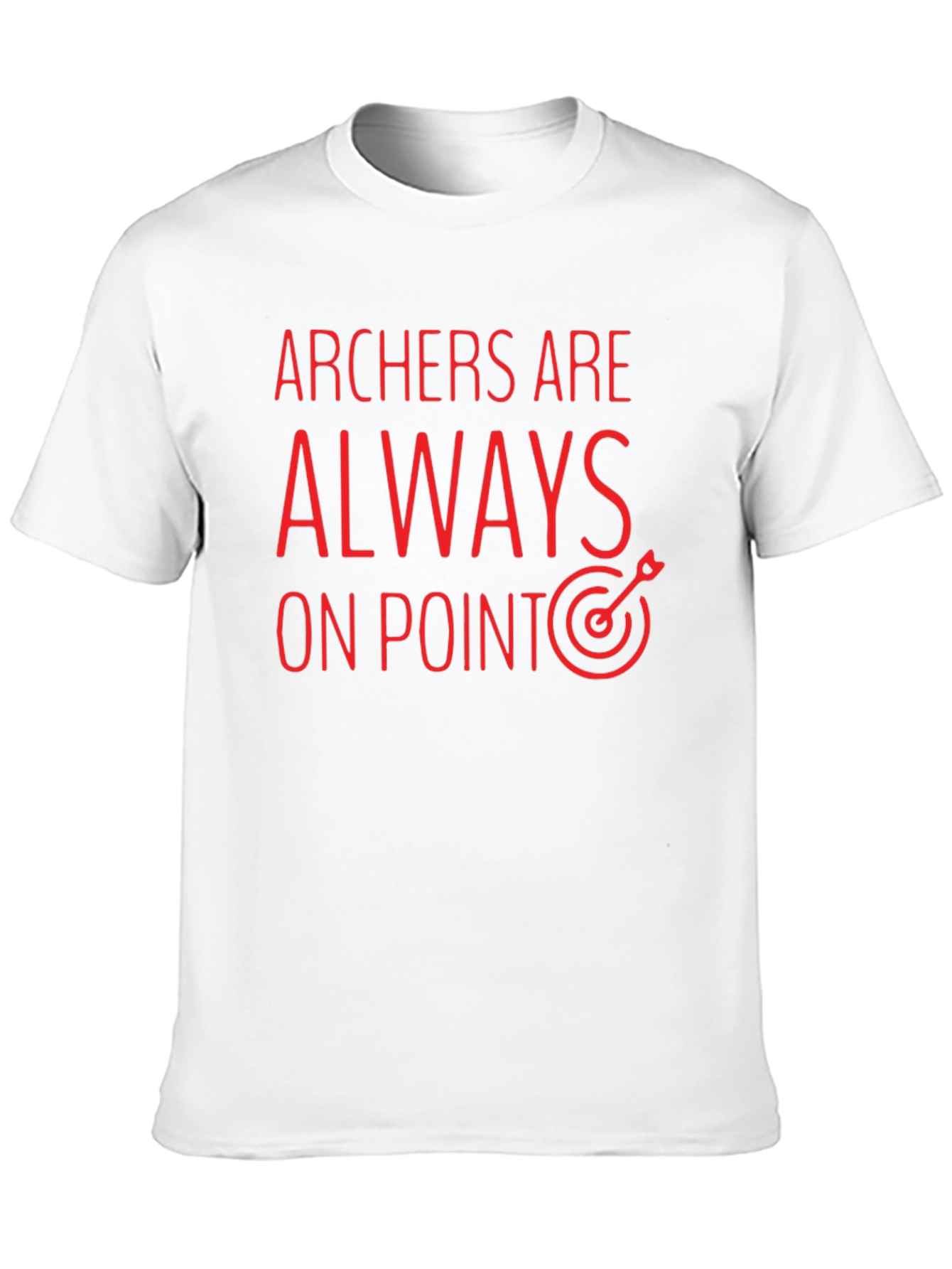 Archers Are Always On Point T-Shirt - Black