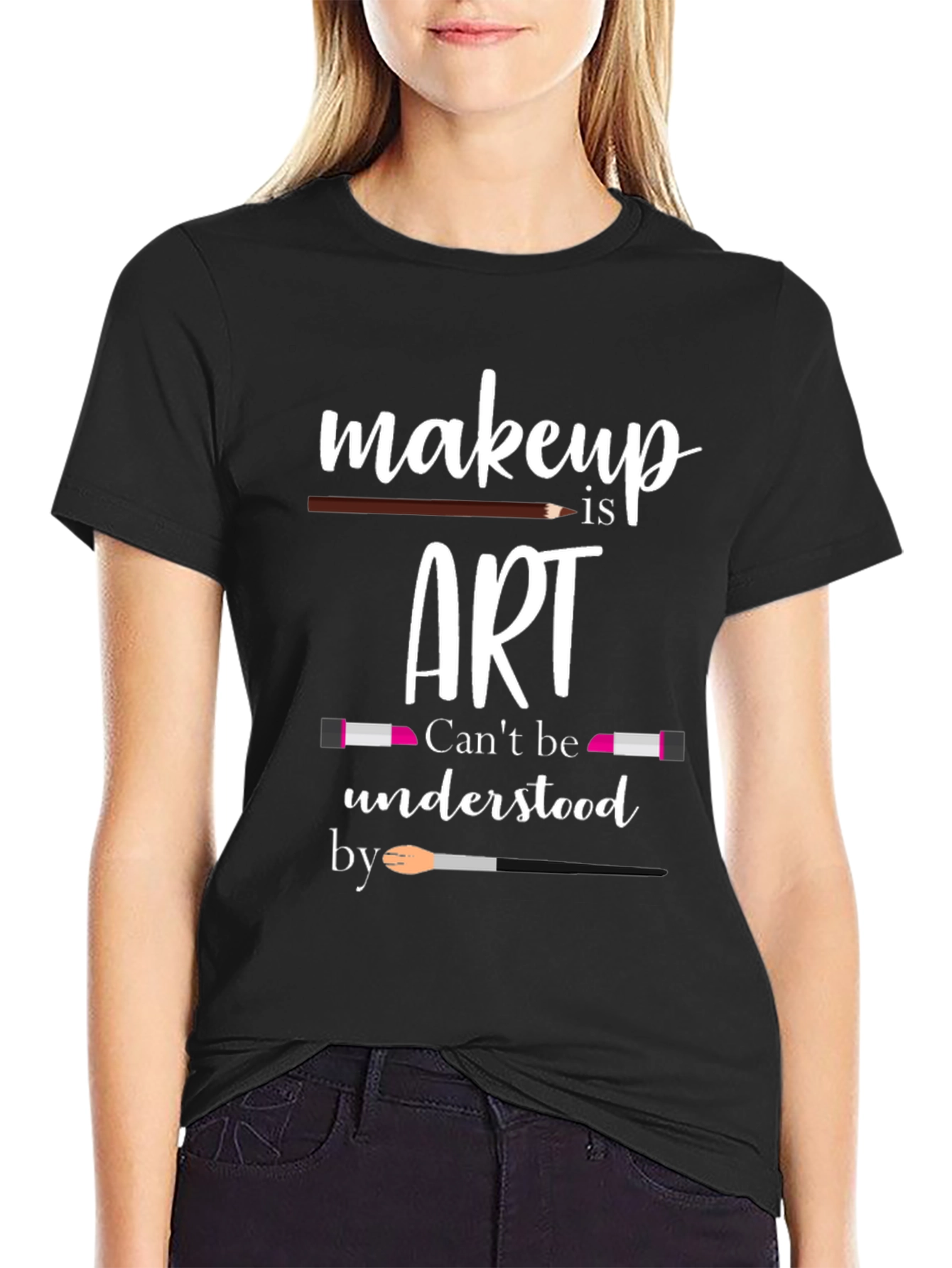 Makeup is Art T-Shirt