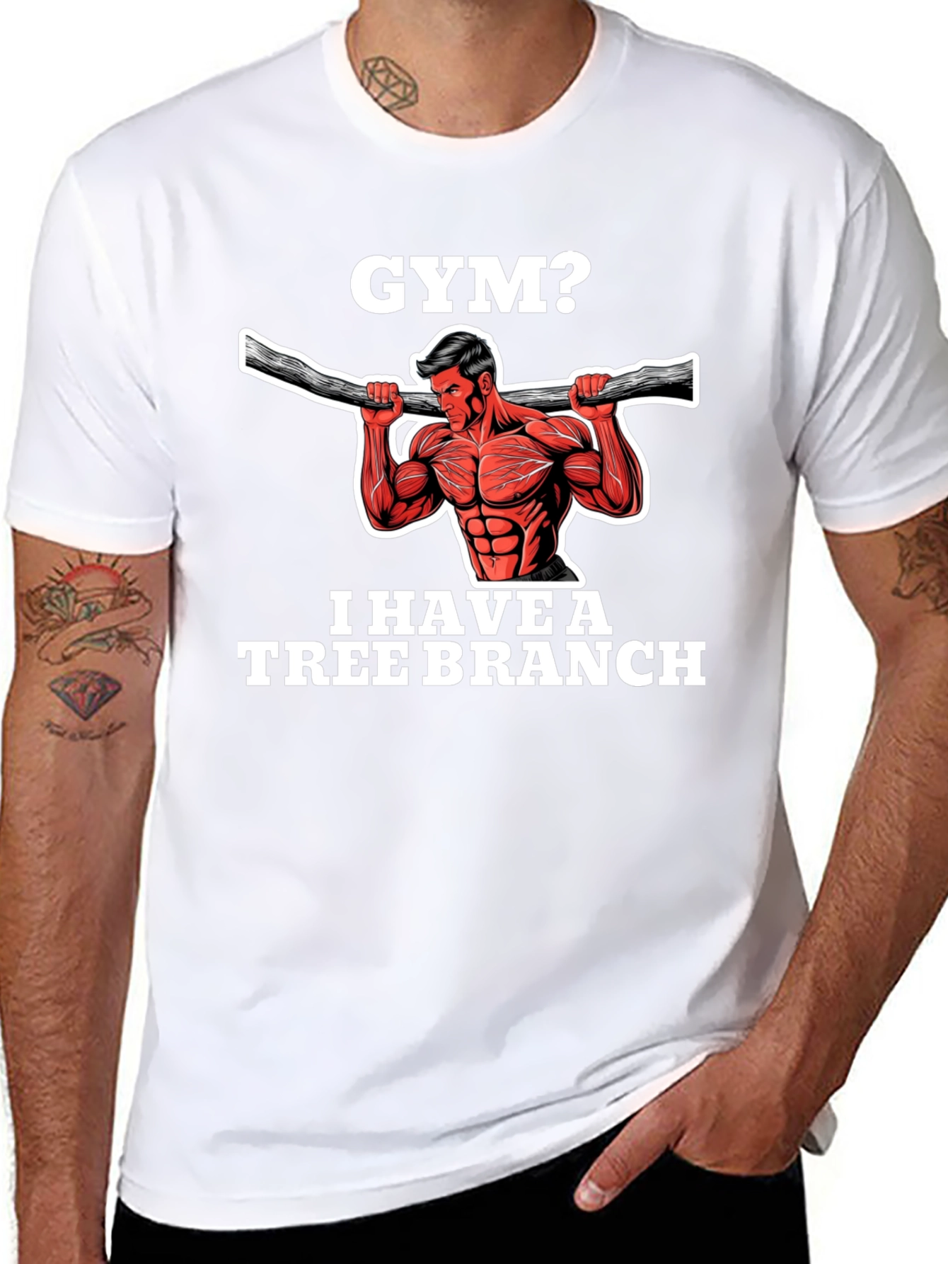 Gym? I Have a Tree Branch Graphic T-Shirt