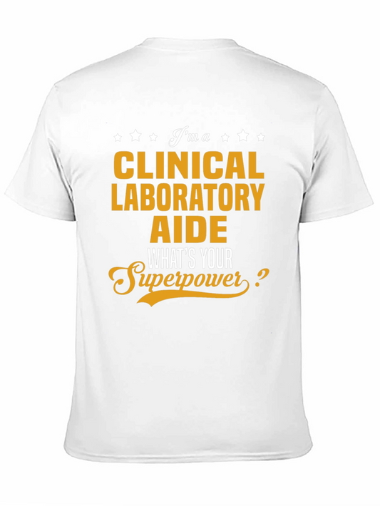 Clinical Laboratory Aide T-Shirt - Whats Your Superpower?