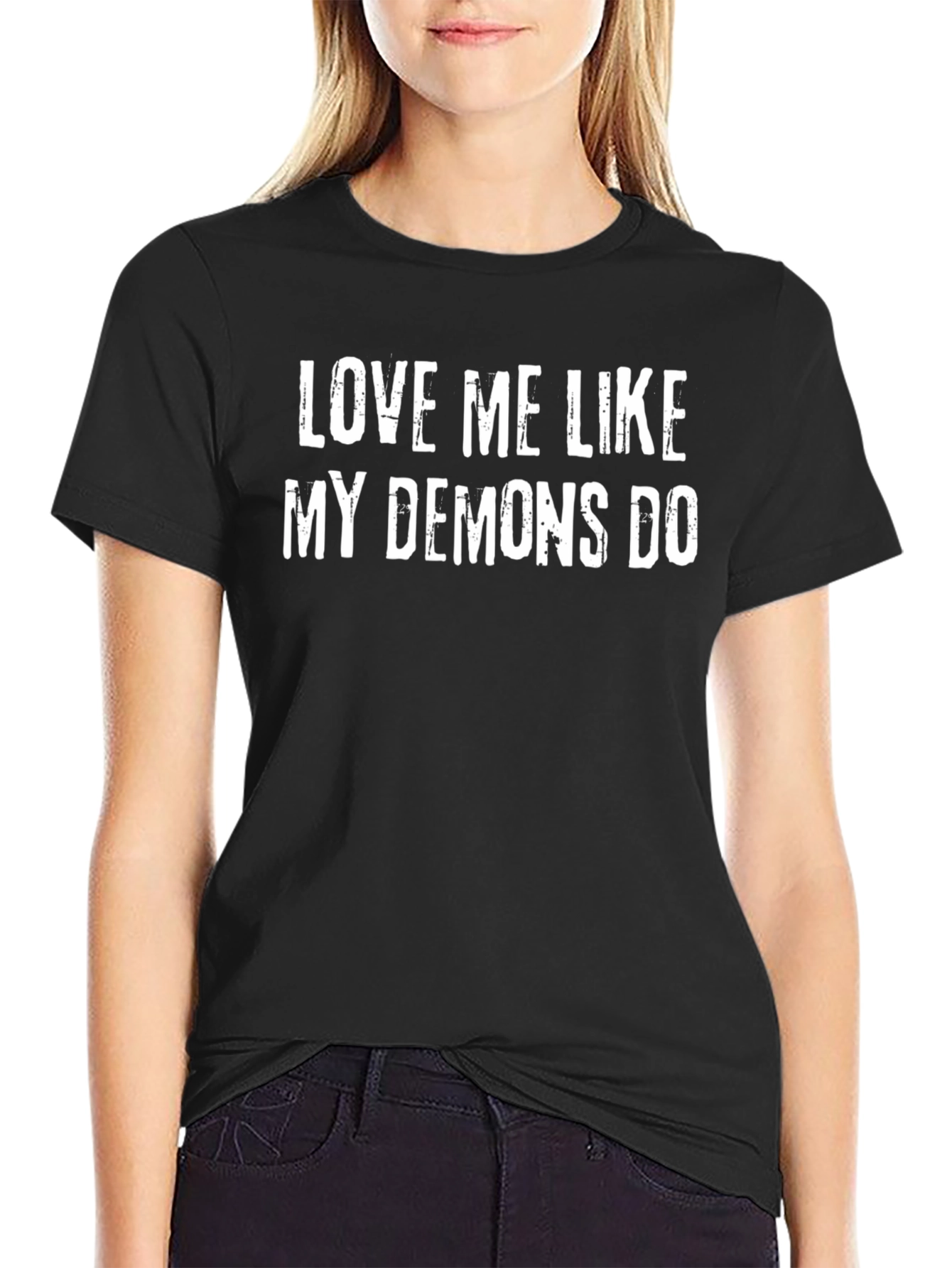 Love Me Like My Demons Do - Graphic Tee
