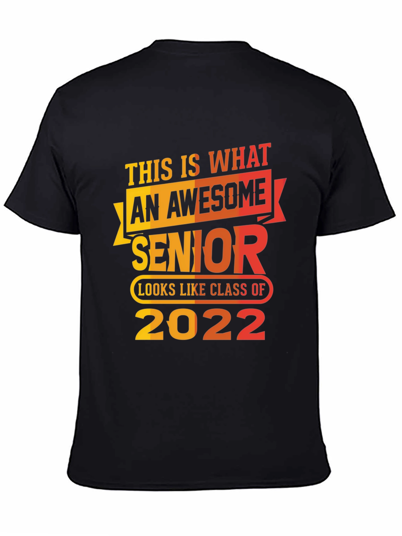 Awesome Senior Class of 2022 T-Shirt