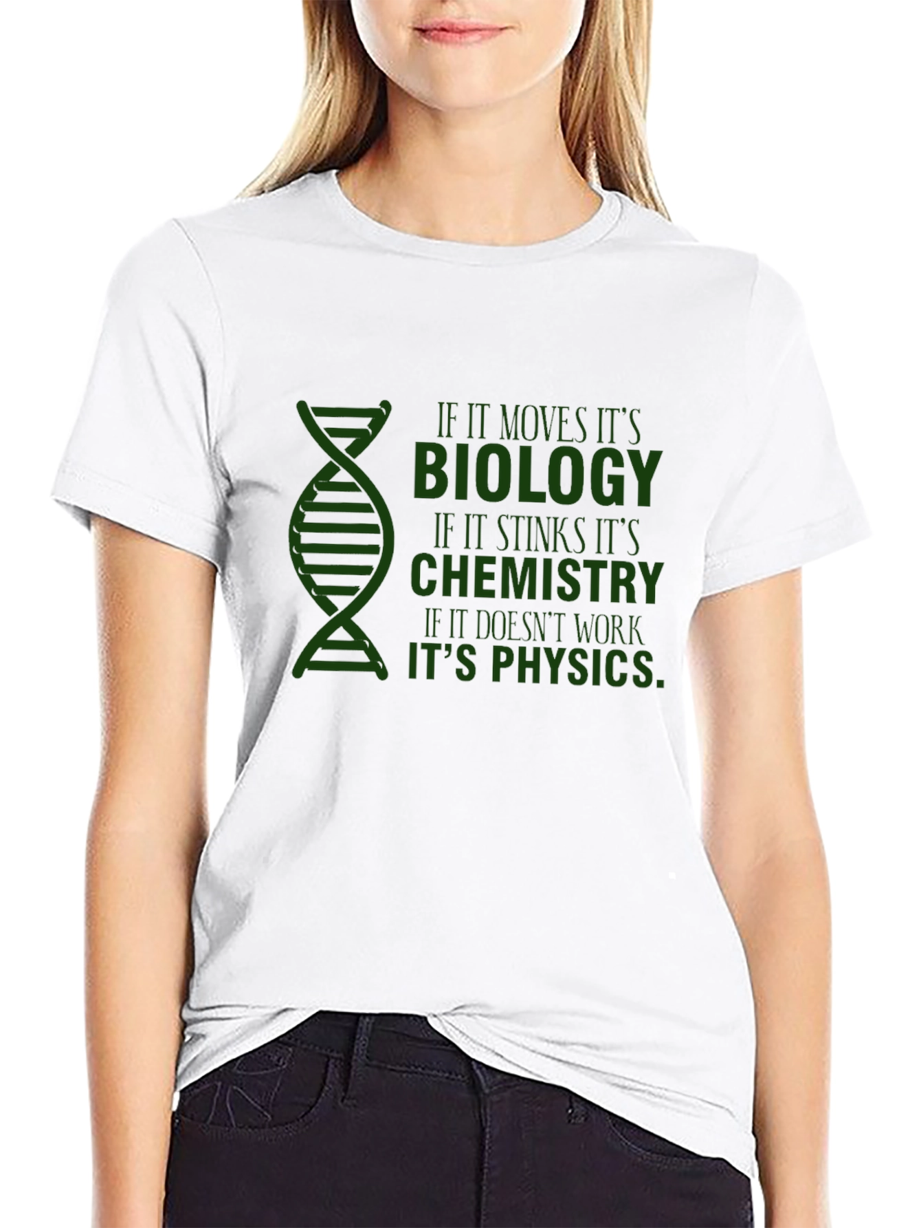 Science Humor T-Shirt: Biology Chemistry Physics