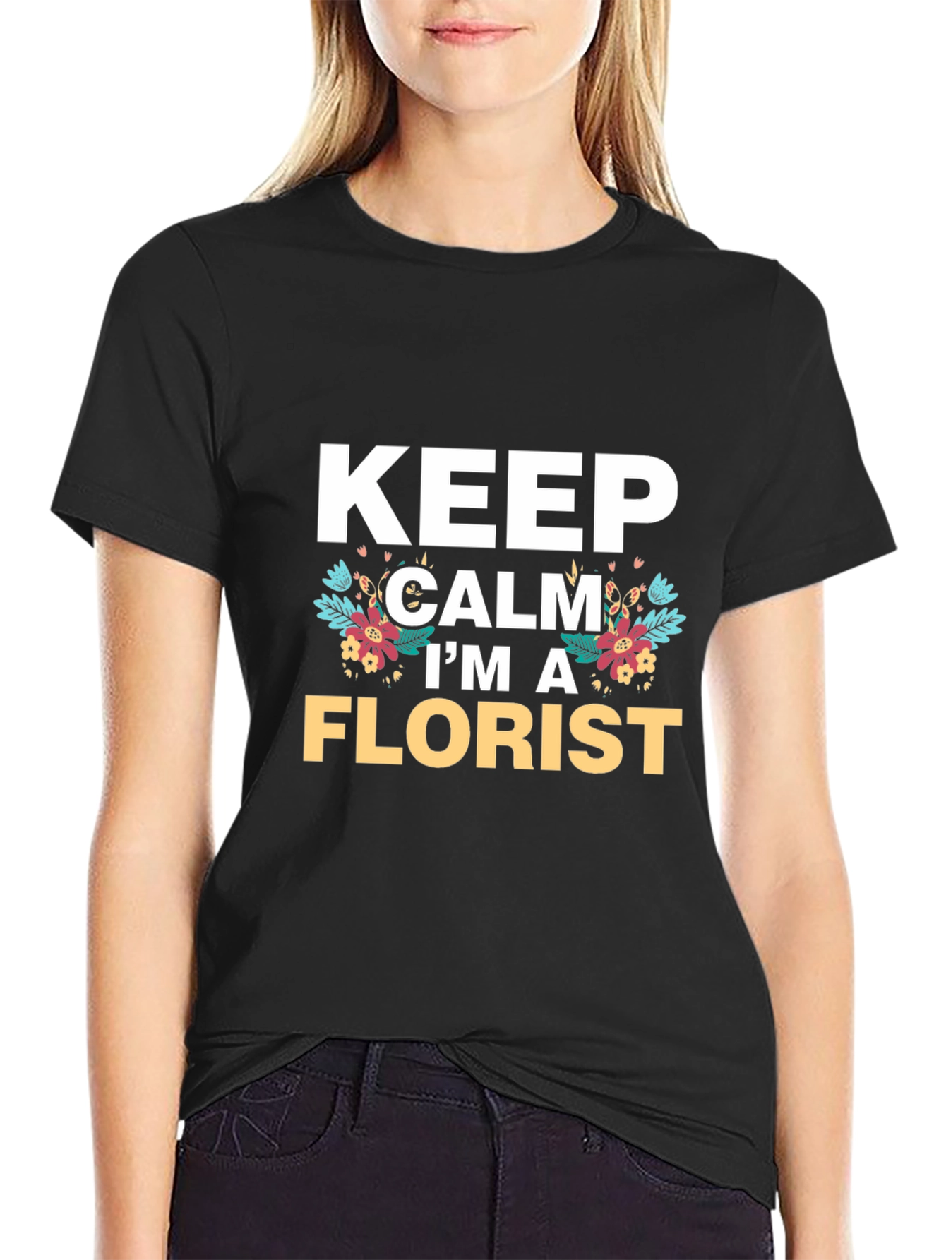 Keep Calm Im A Florist T-Shirt