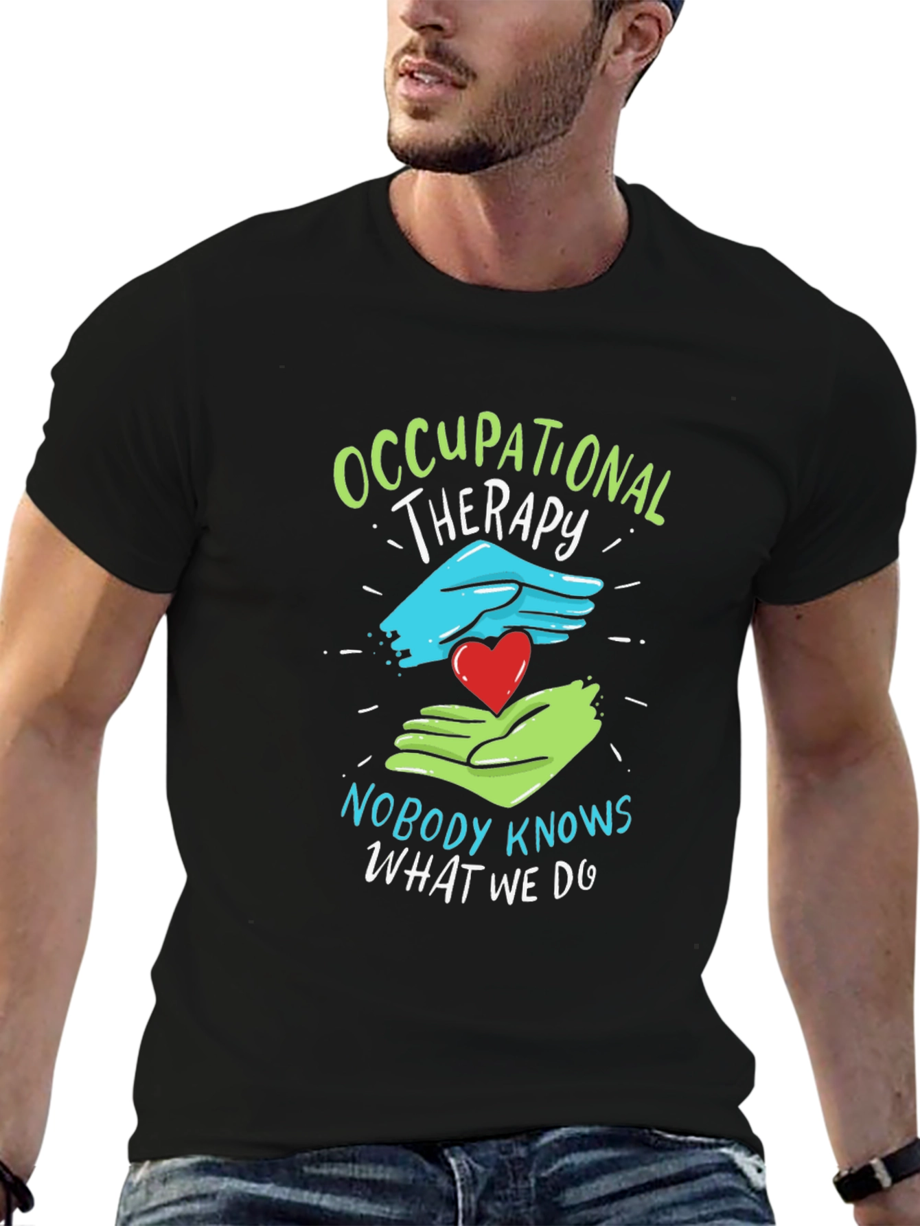 Occupational Therapy T-Shirt - Nobody Knows What We Do