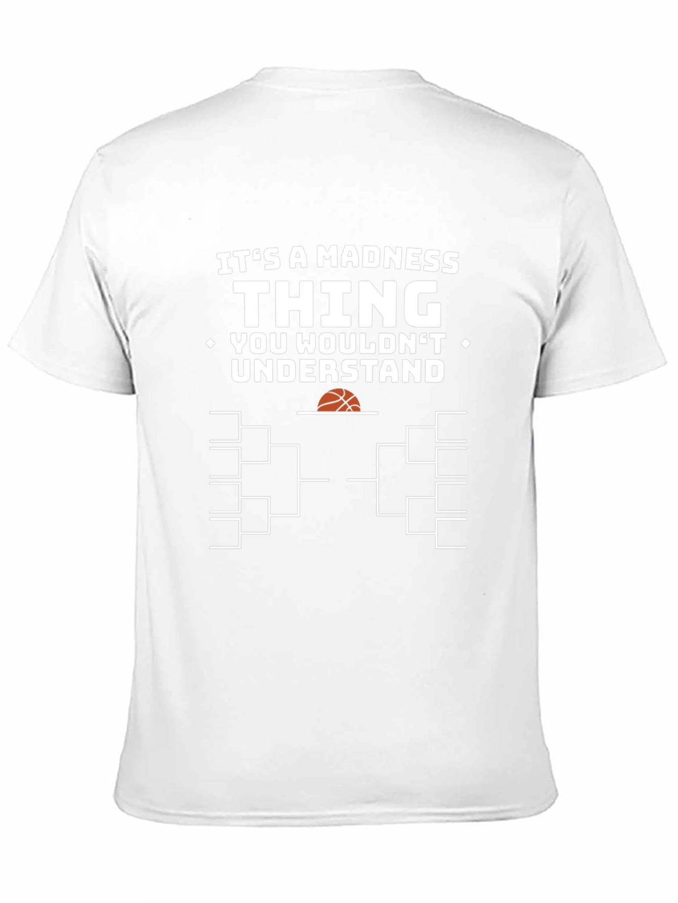 Madness Thing T-Shirt: Basketball Bracket Tee