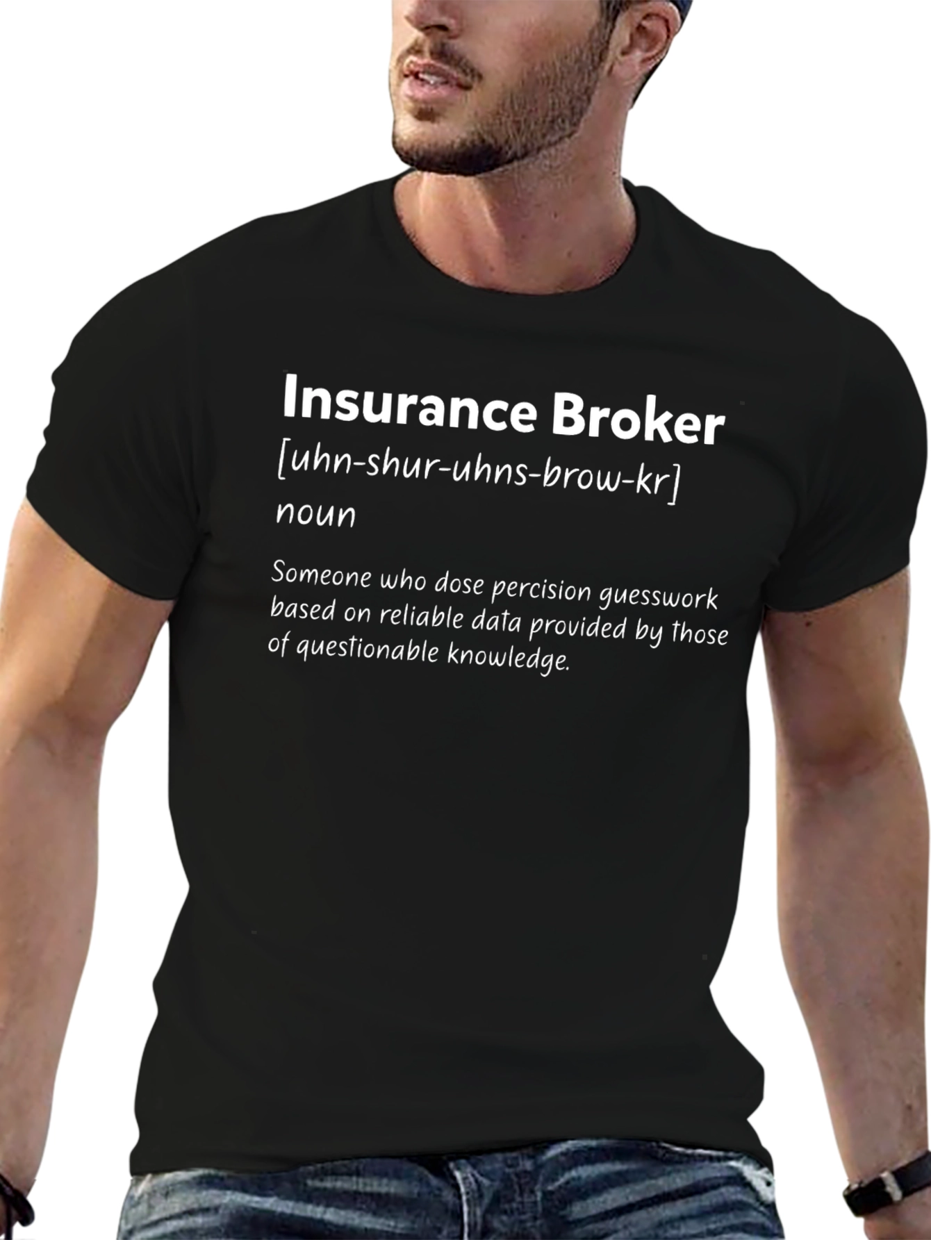 Insurance Broker Definition T-Shirt