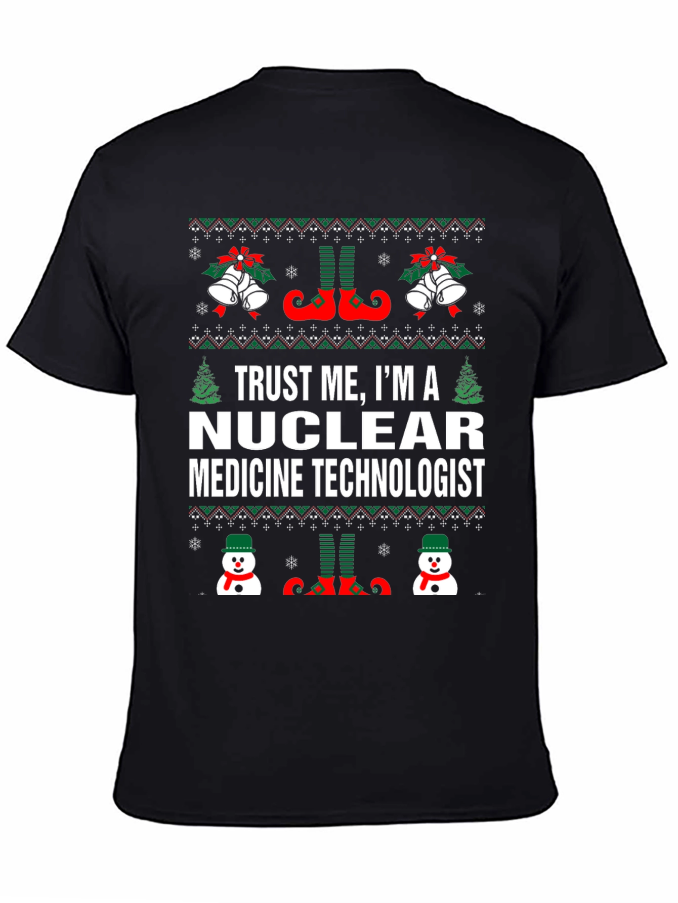 Nuclear Medicine Technologist Ugly Christmas T-Shirt