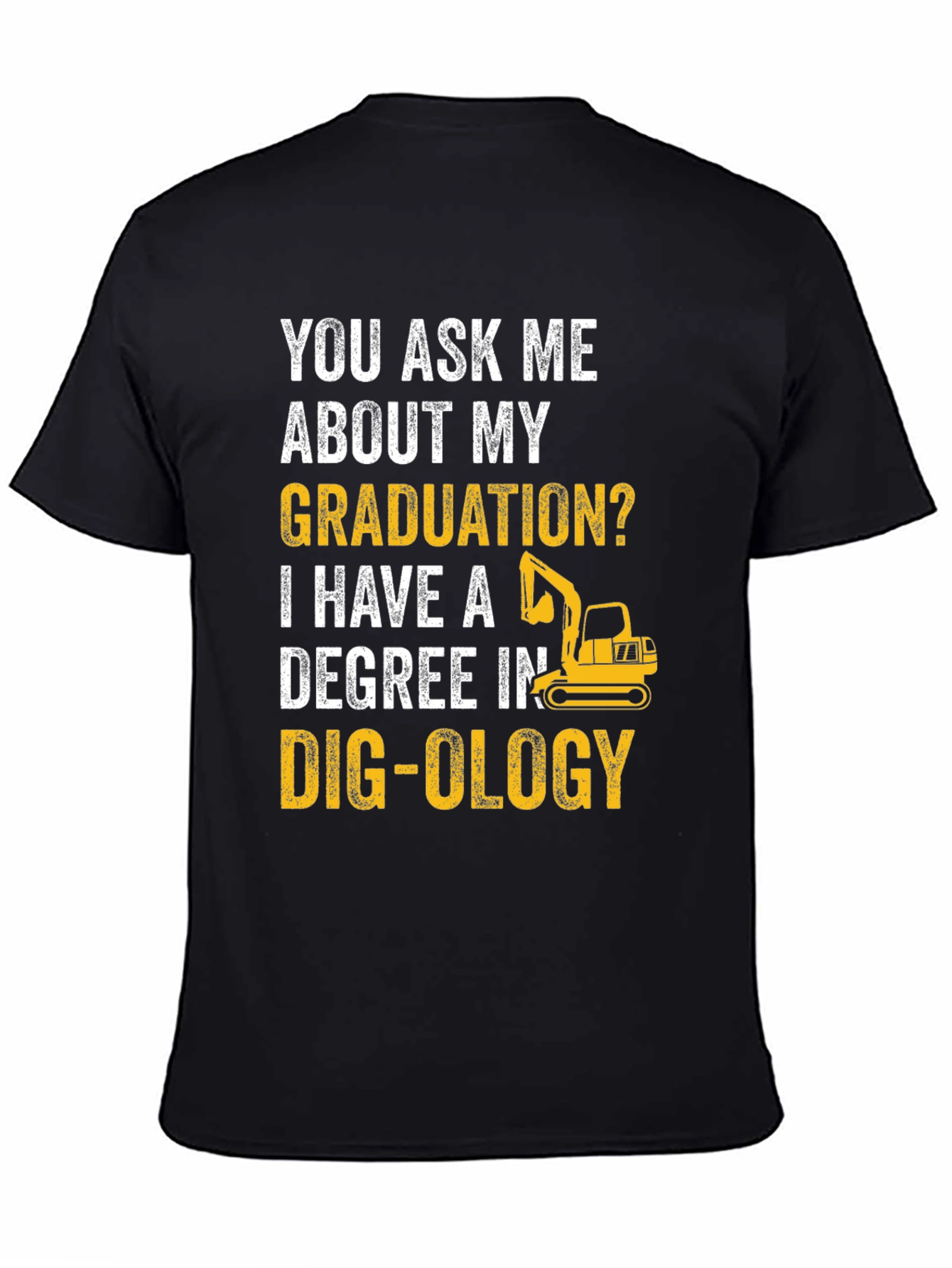 Funny Degree in Dig-ology T-Shirt