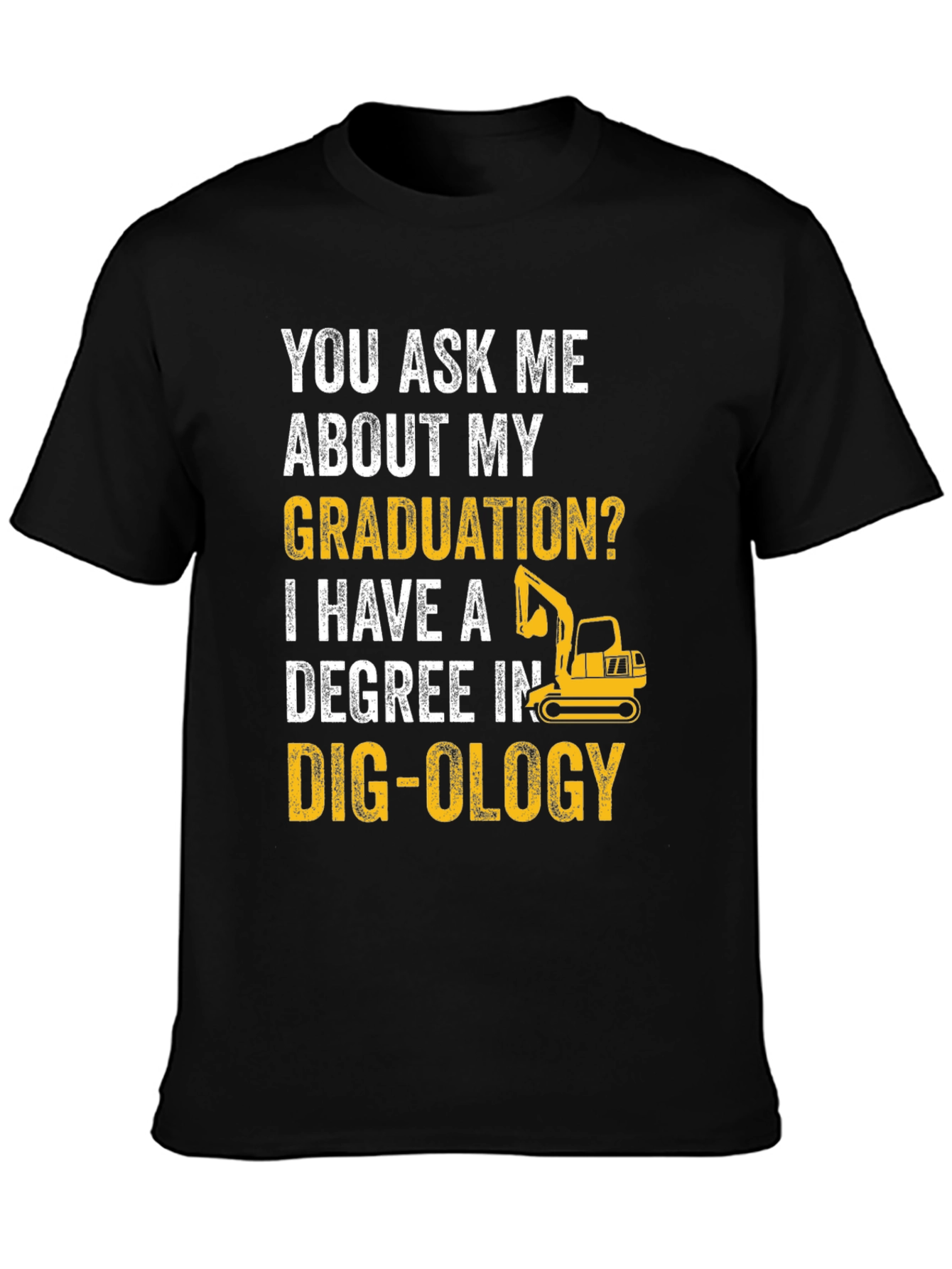 Funny Degree in Dig-ology T-Shirt