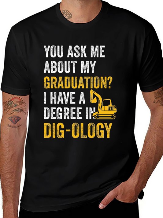 Funny Degree in Dig-ology T-Shirt
