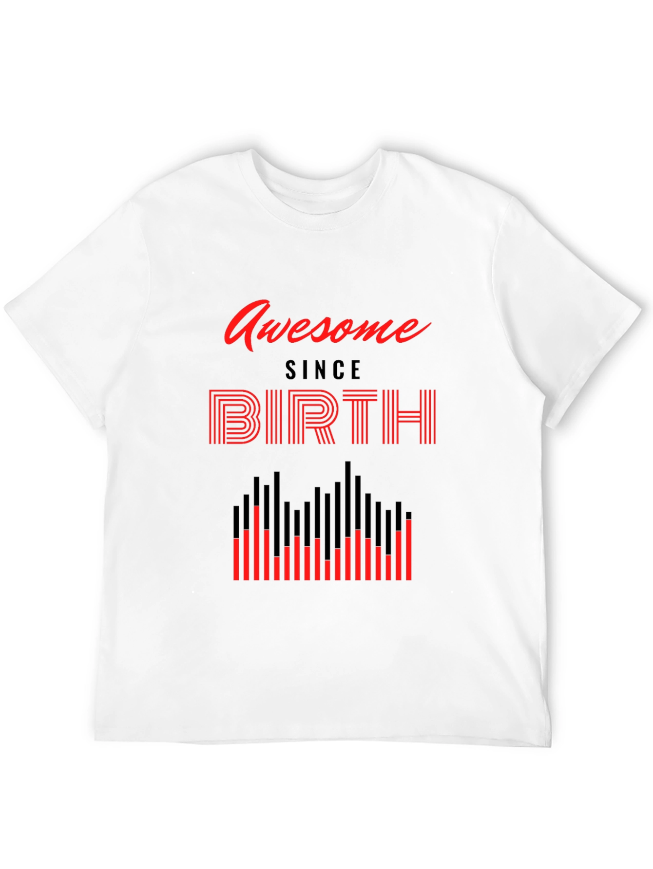 Awesome Since Birth Graphic Tee
