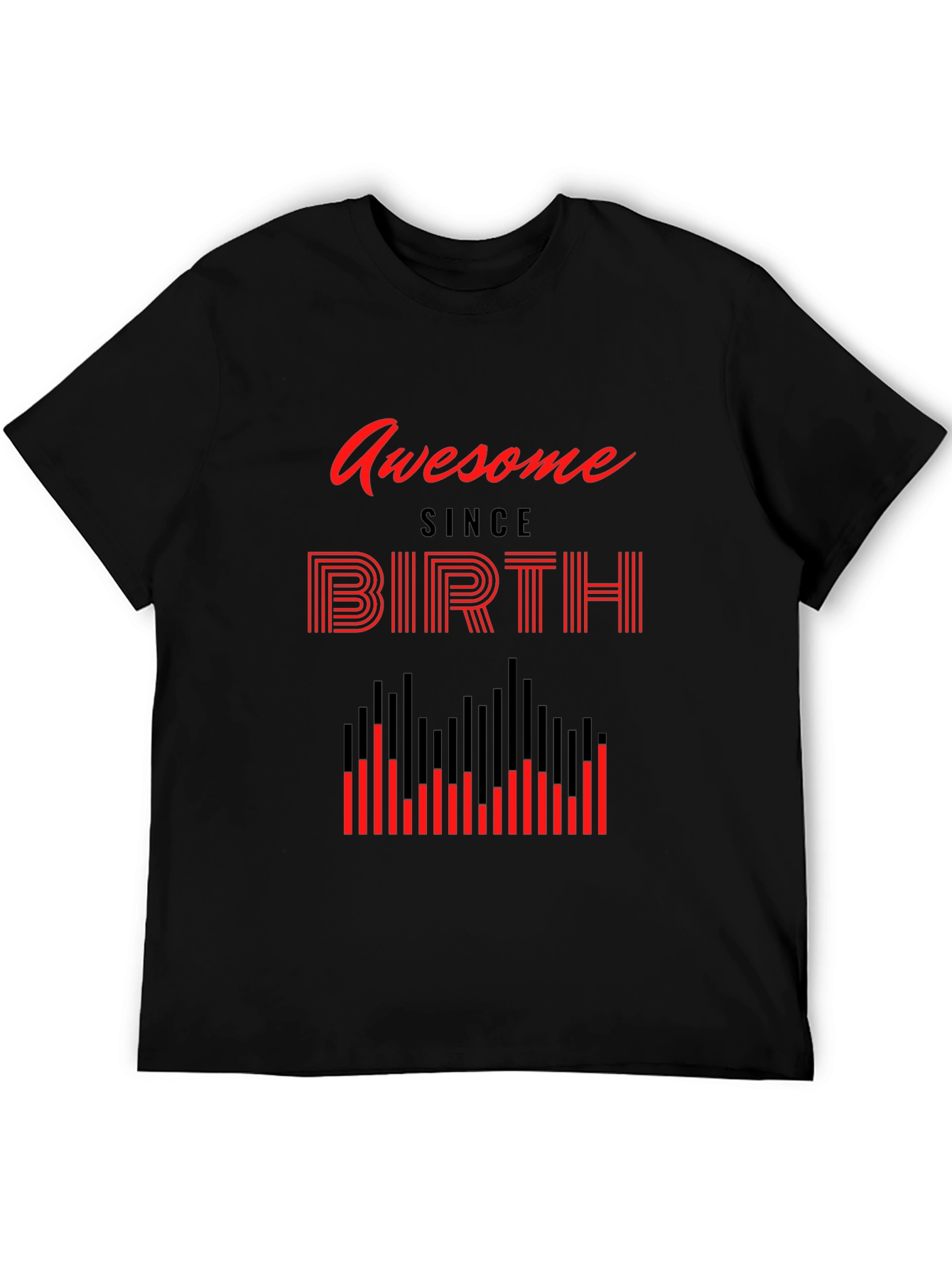 Awesome Since Birth Graphic Tee
