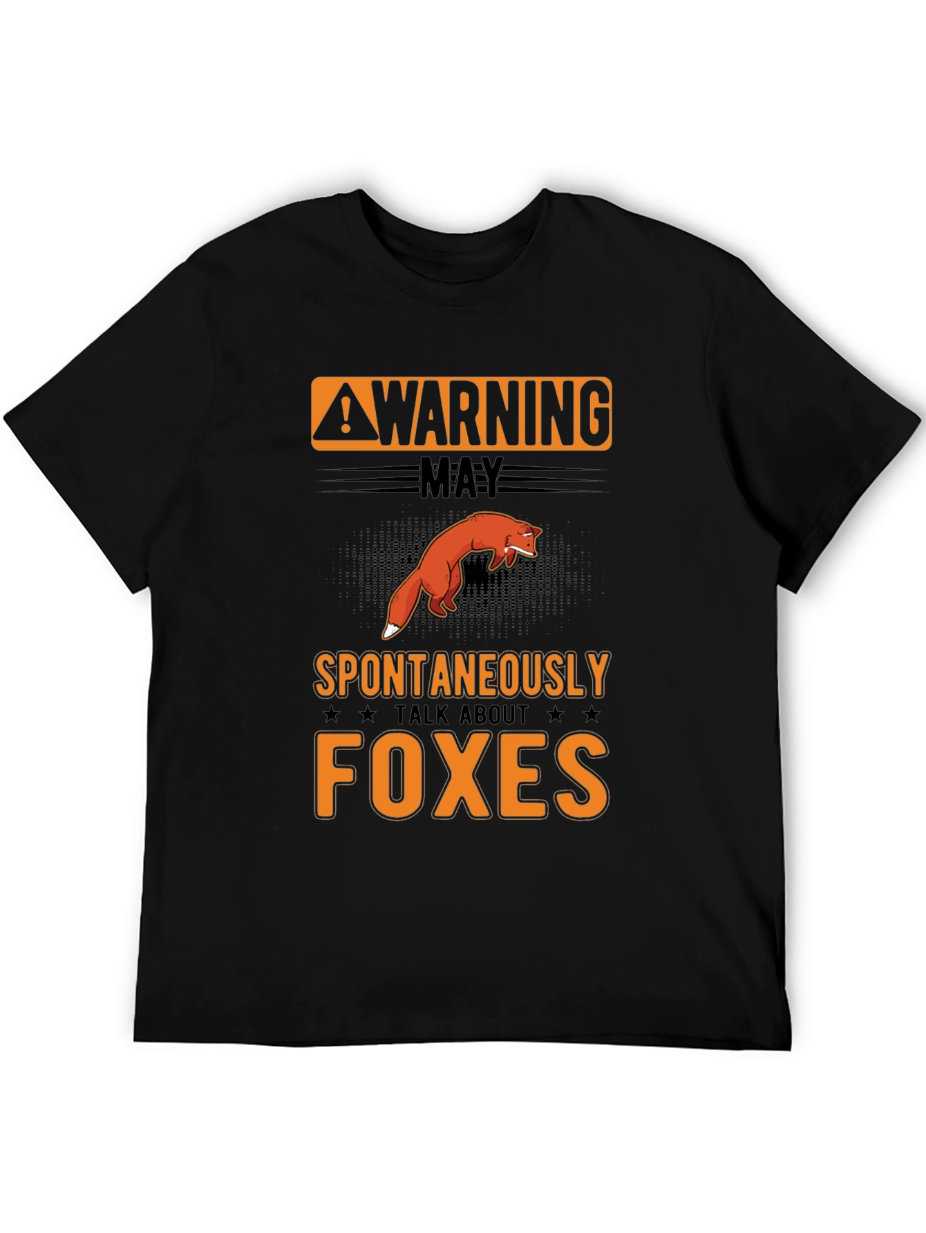 Warning: May Spontaneously Talk About Foxes T-Shirt