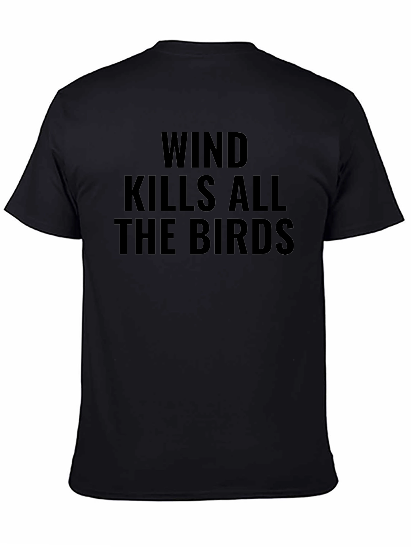 Wind Kills All the Birds Black Graphic Tee