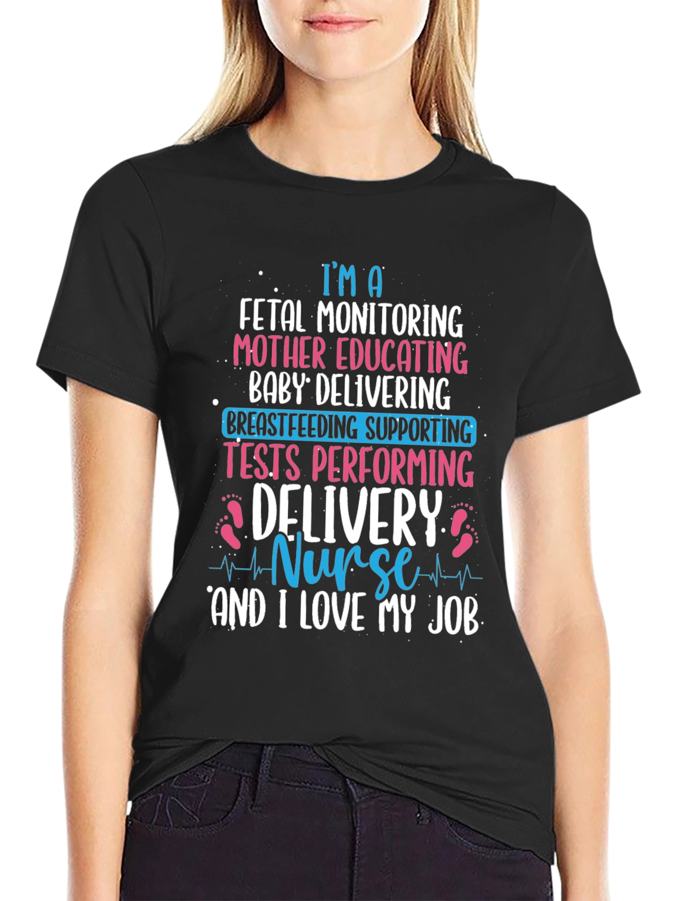 Nurse T-Shirt: Fetal Monitoring Delivery