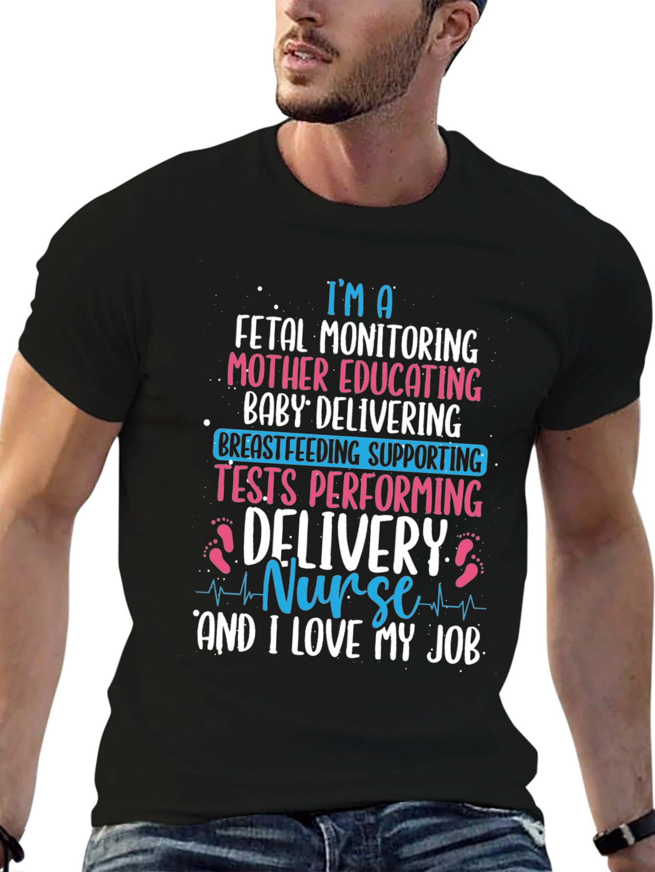 Nurse T-Shirt: Fetal Monitoring Delivery
