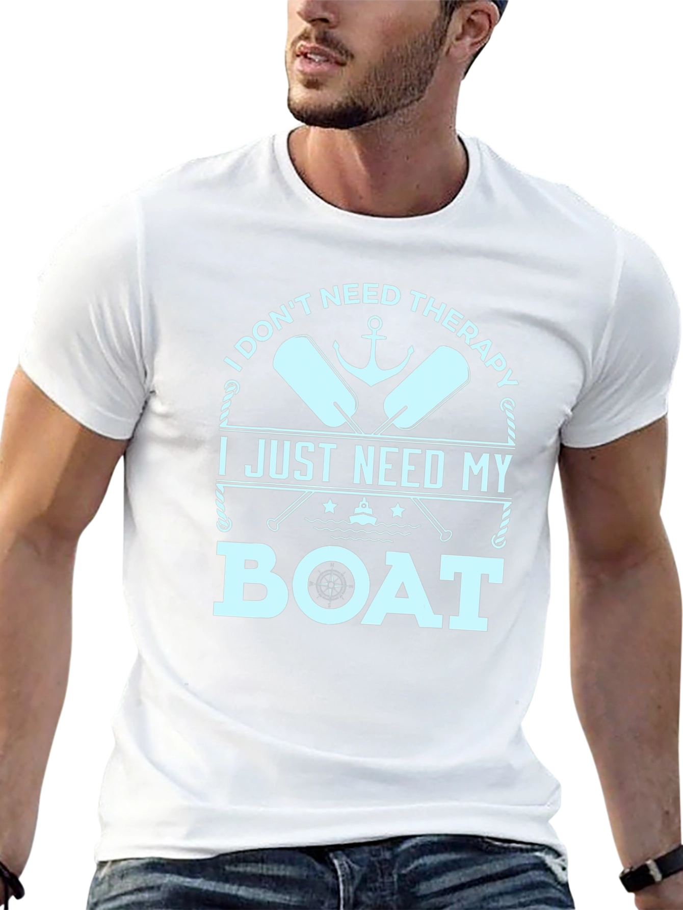 Funny Boating T-Shirt - I Just Need My Boat