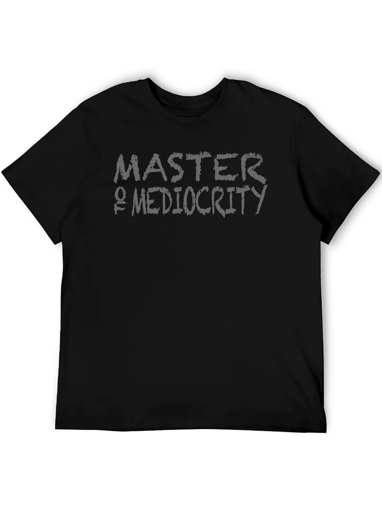 Master of Mediocrity Graphic Tee - Black Casual Shirt