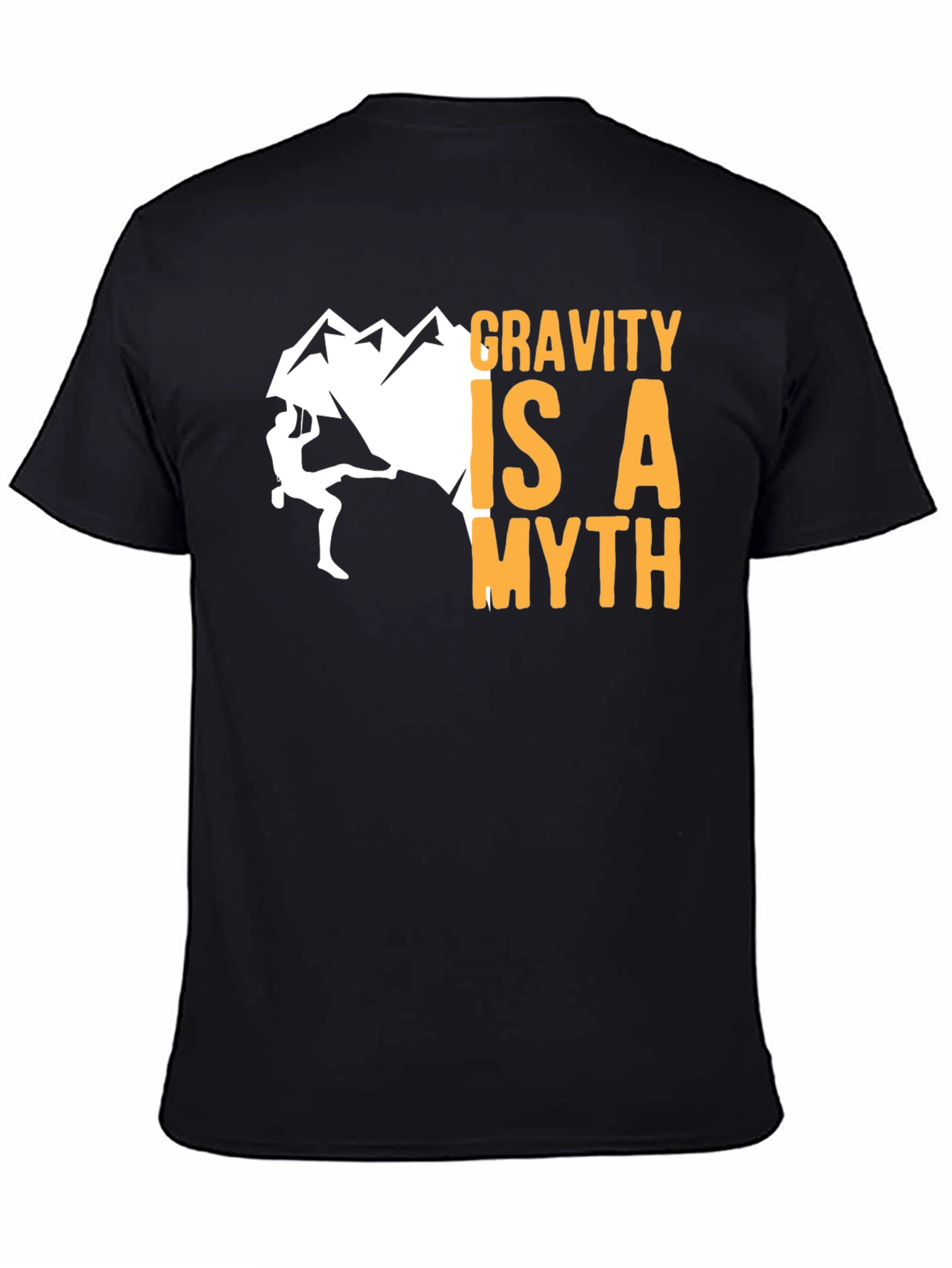 Gravity is a Myth T-Shirt