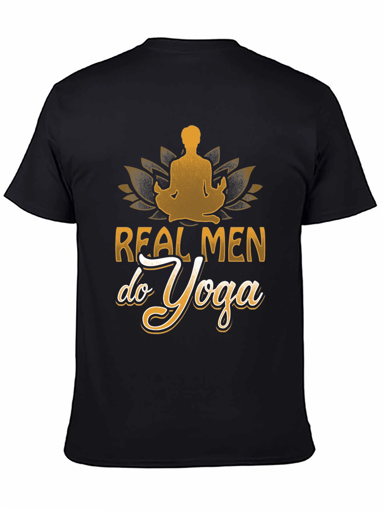 Real Men Do Yoga Graphic T-Shirt
